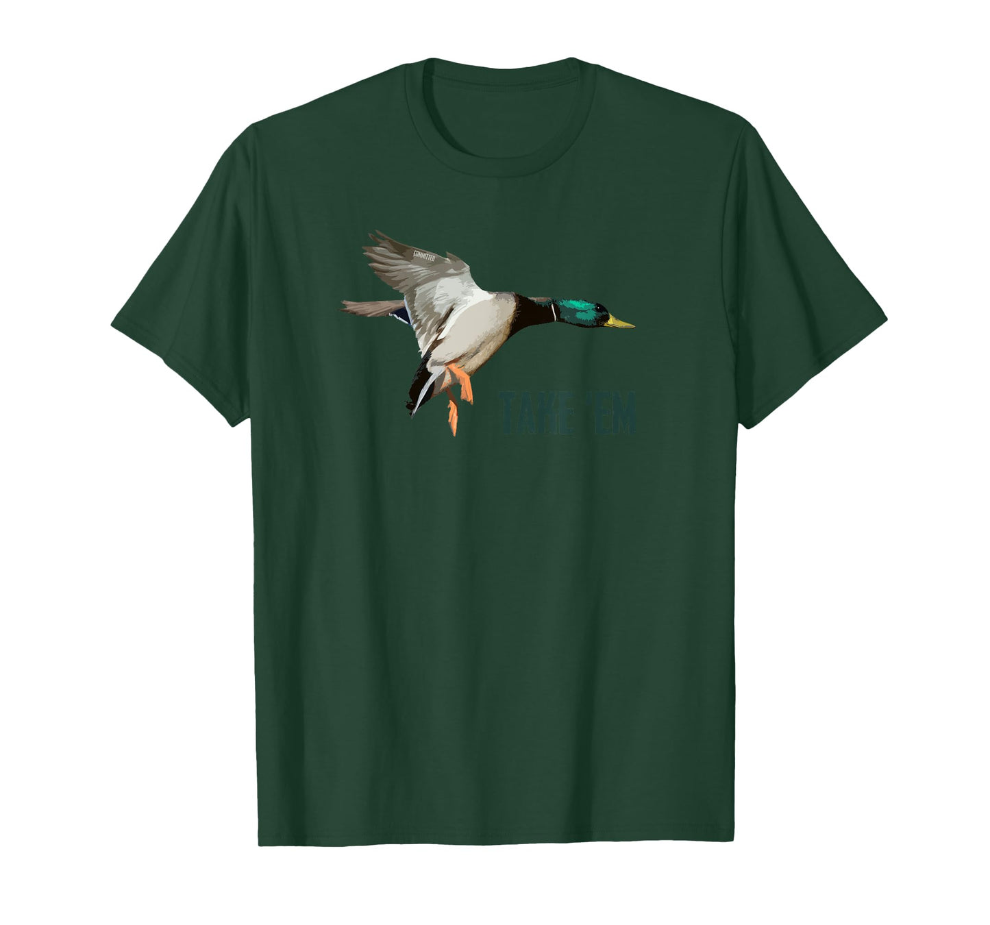 Take 'Em Drake - Duck Hunting Shirt by Committed Waterfowl T-Shirt