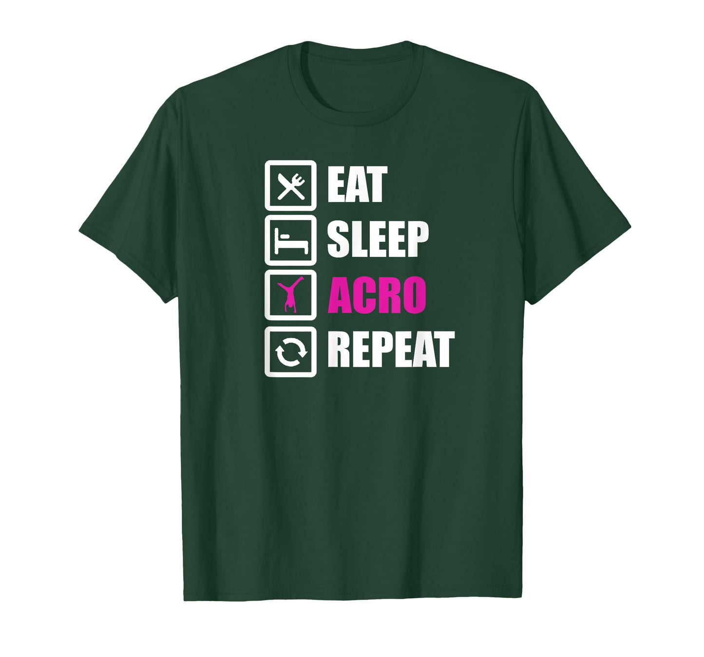 Eat Sleep Acro Repeat Design for Gymnasts T-Shirt
