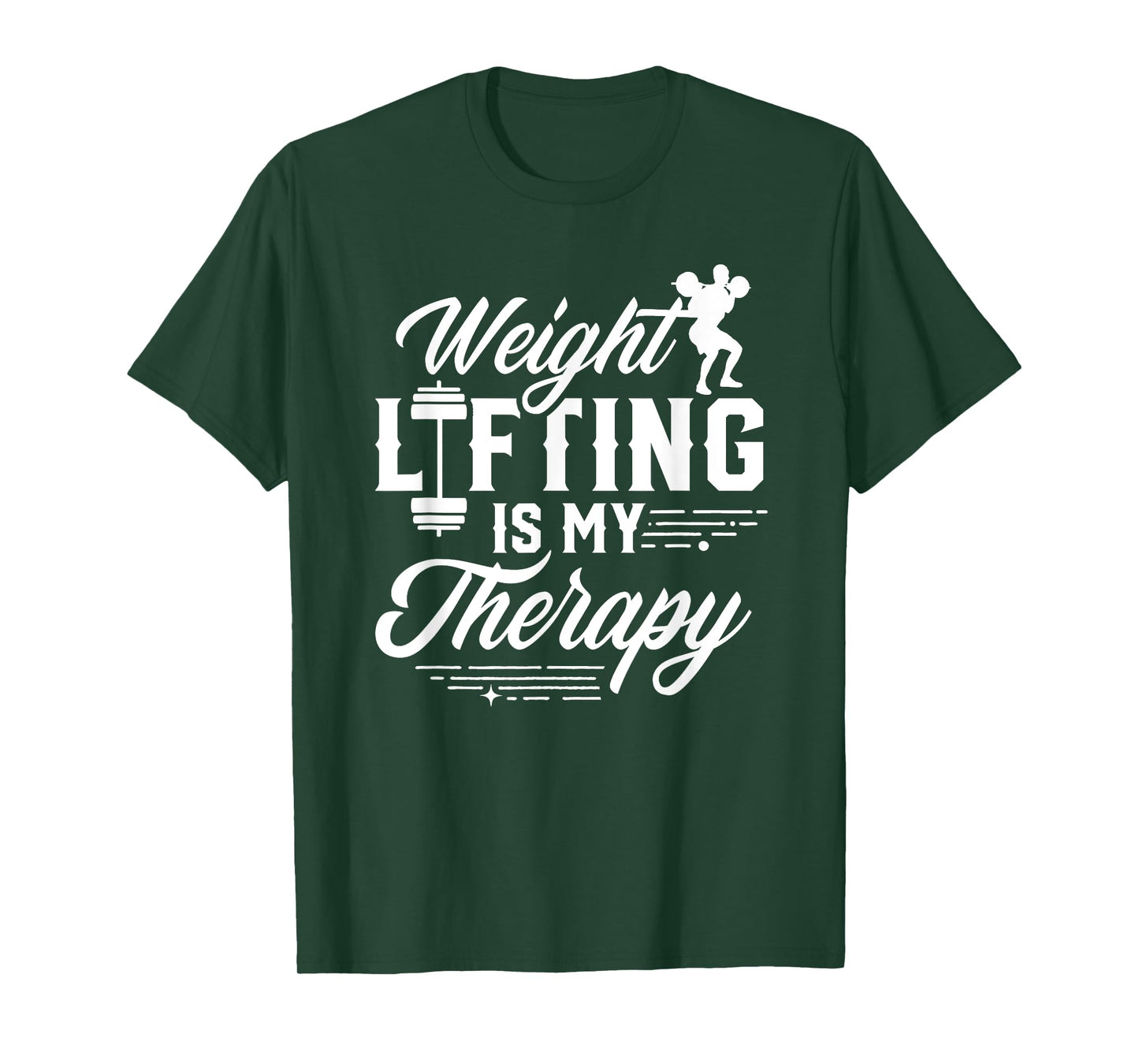 Weightlifting Is My Therapy Weightlift Deadlift Weightlifter T-Shirt