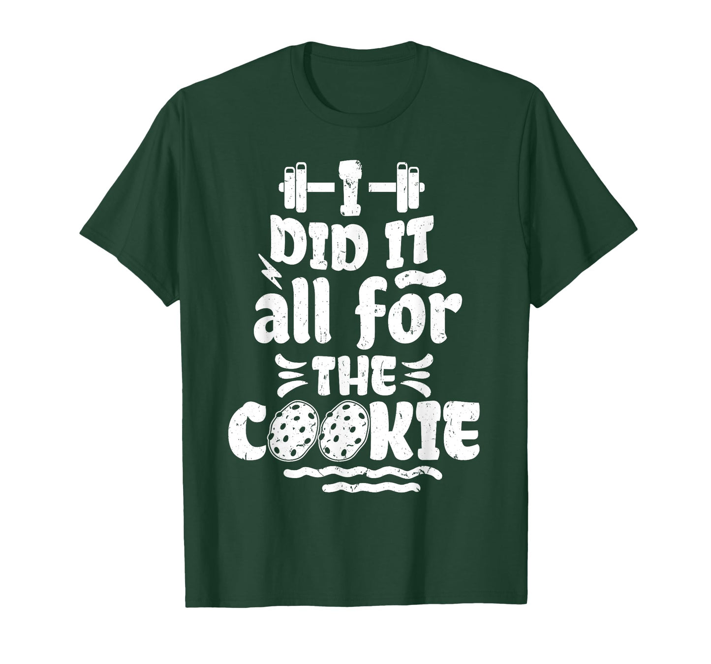Funny Fitness Workout Gym Weight Lifting Bodybuilding Cookie T-Shirt
