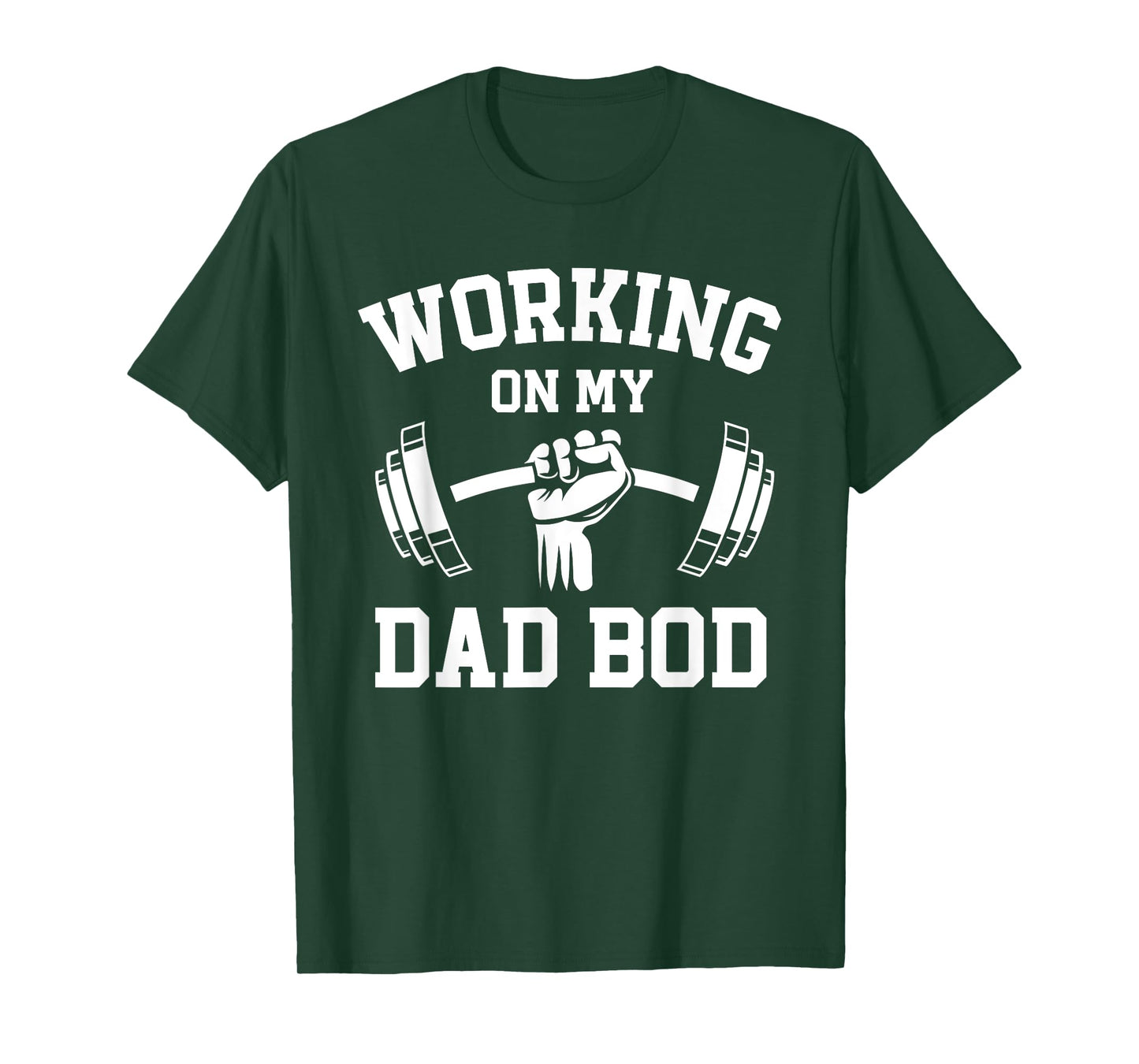 Working On My Dad Bod Funny Gym Lifting Workout Father's Day T-Shirt