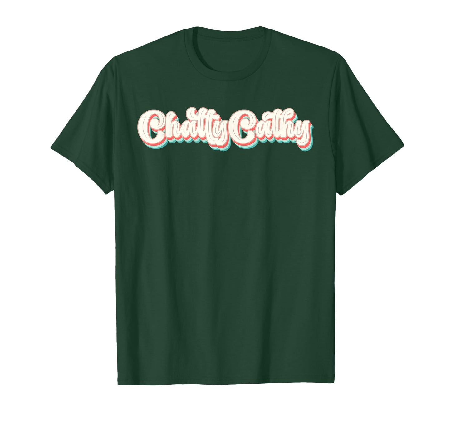 Retro Vintage Chatty Cathy Funny Sarcastic T-Shirt