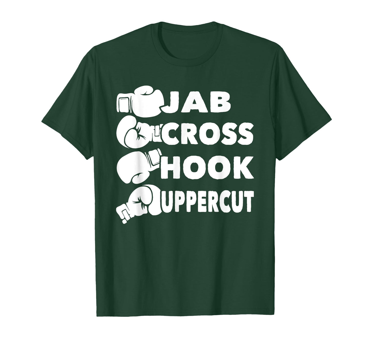 Jab Cross Hook Uppercut - Boxing Lover Gym Boxer Kickboxing T-Shirt