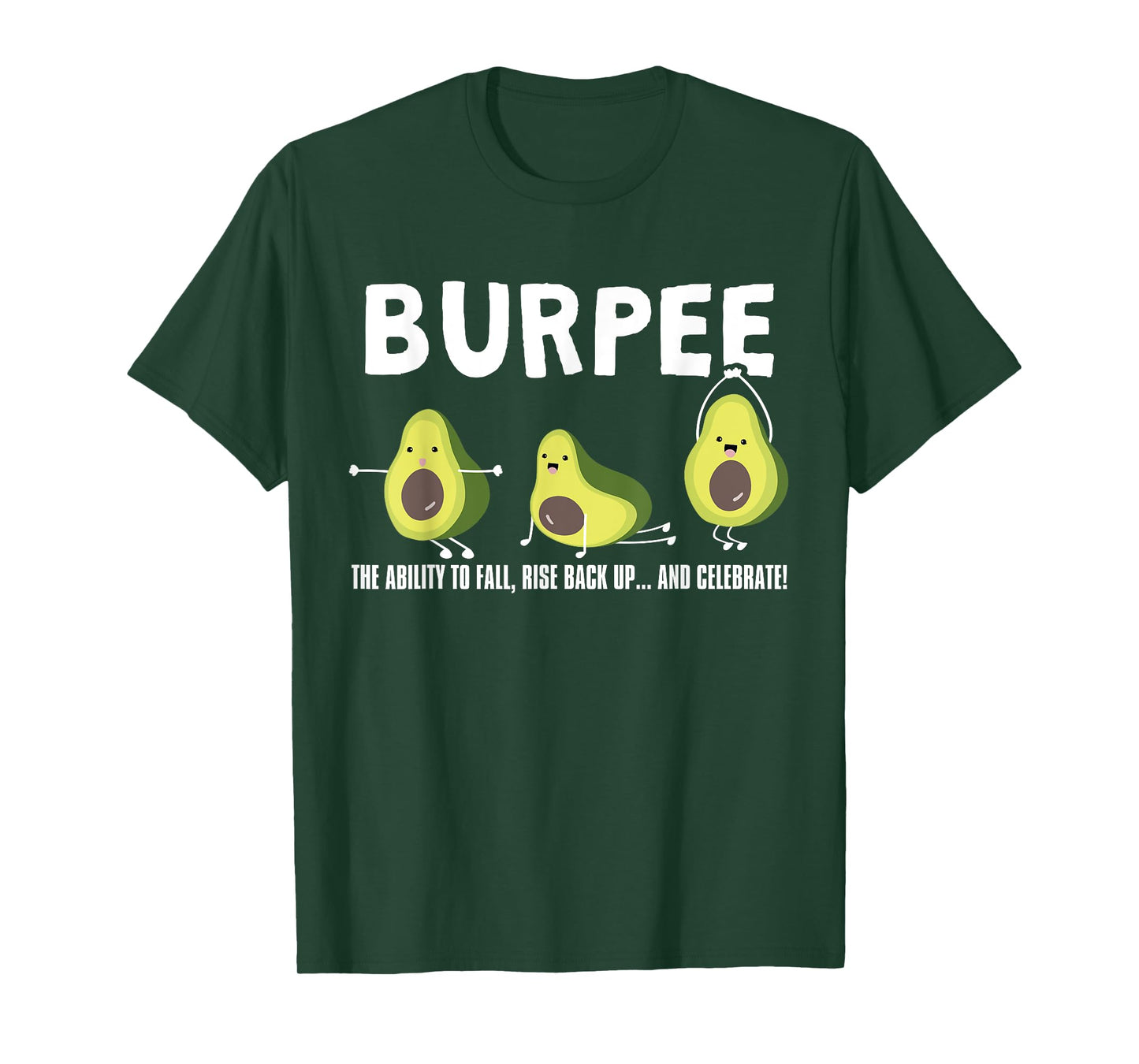 The Ability To Fall, Burpee Avocado Weightlifting T-Shirt