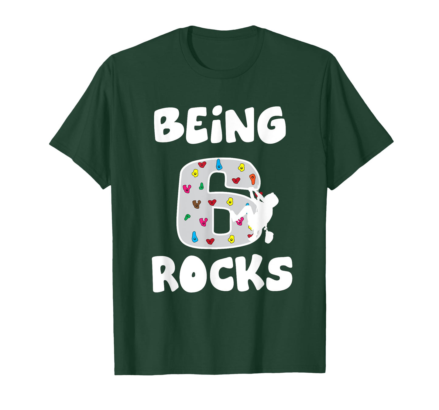 Rock Climbing Funny 6 Years Old 6th Birthday Gift For Kids T-Shirt