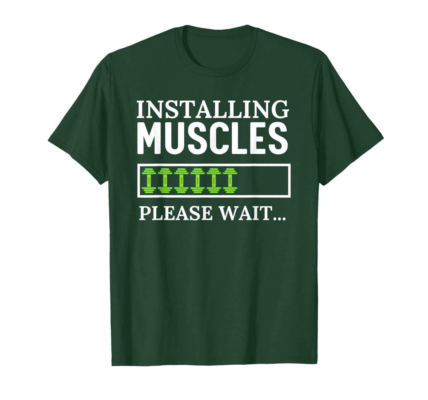Installing Muscles Please Wait Funny Workout Gym T-Shirt