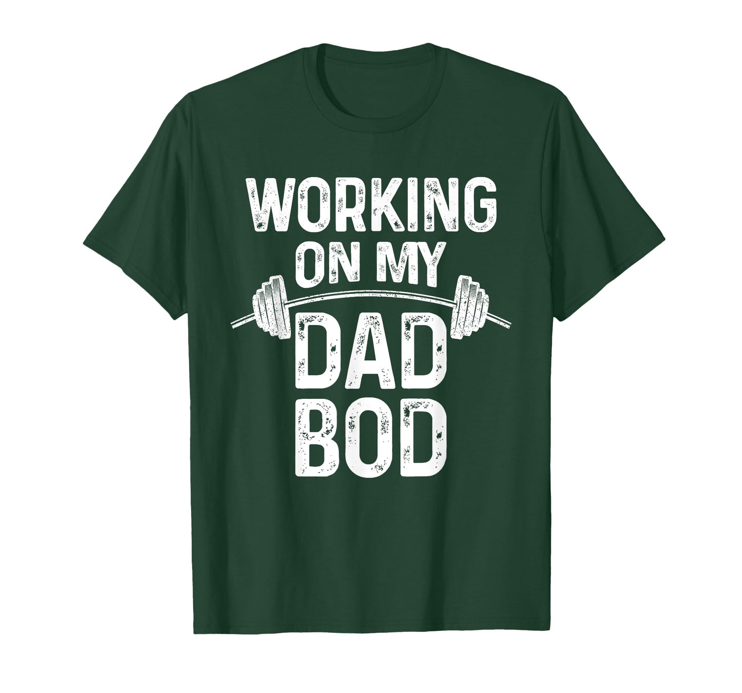 Proud Dad Gift - New Fathers Day Working on my Dad Bod T-Shirt
