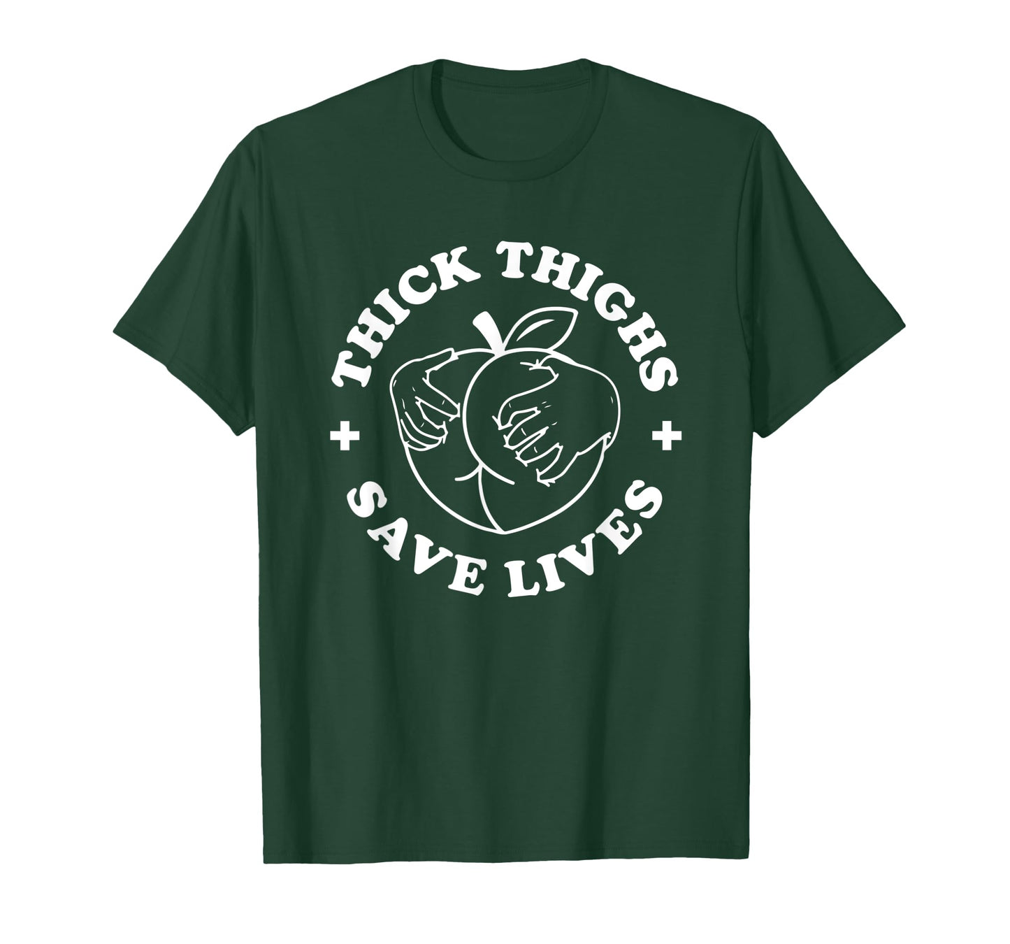 Thick Thighs Save Lives Funny Joke Cute Sexy Lady Novelty T-Shirt