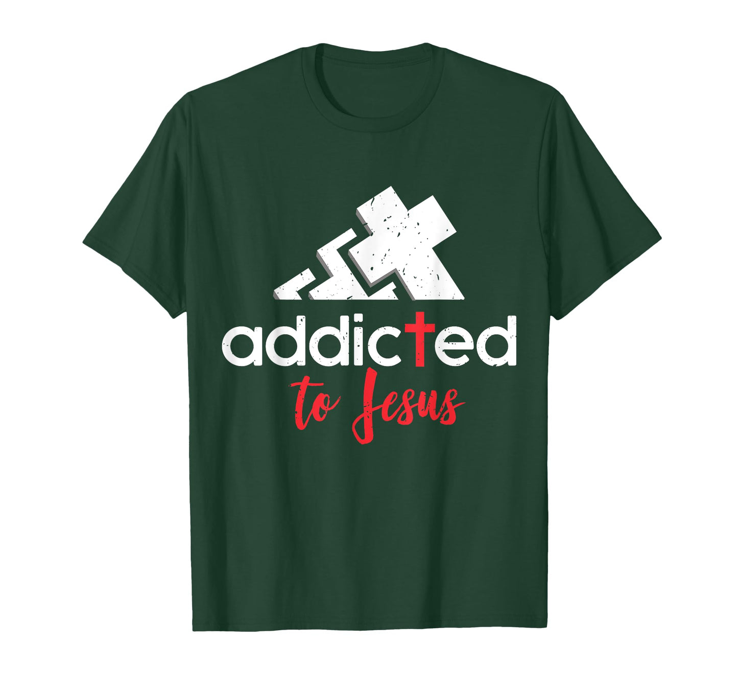 Addicted to Jesus - Christian Men Women Gift T-Shirt