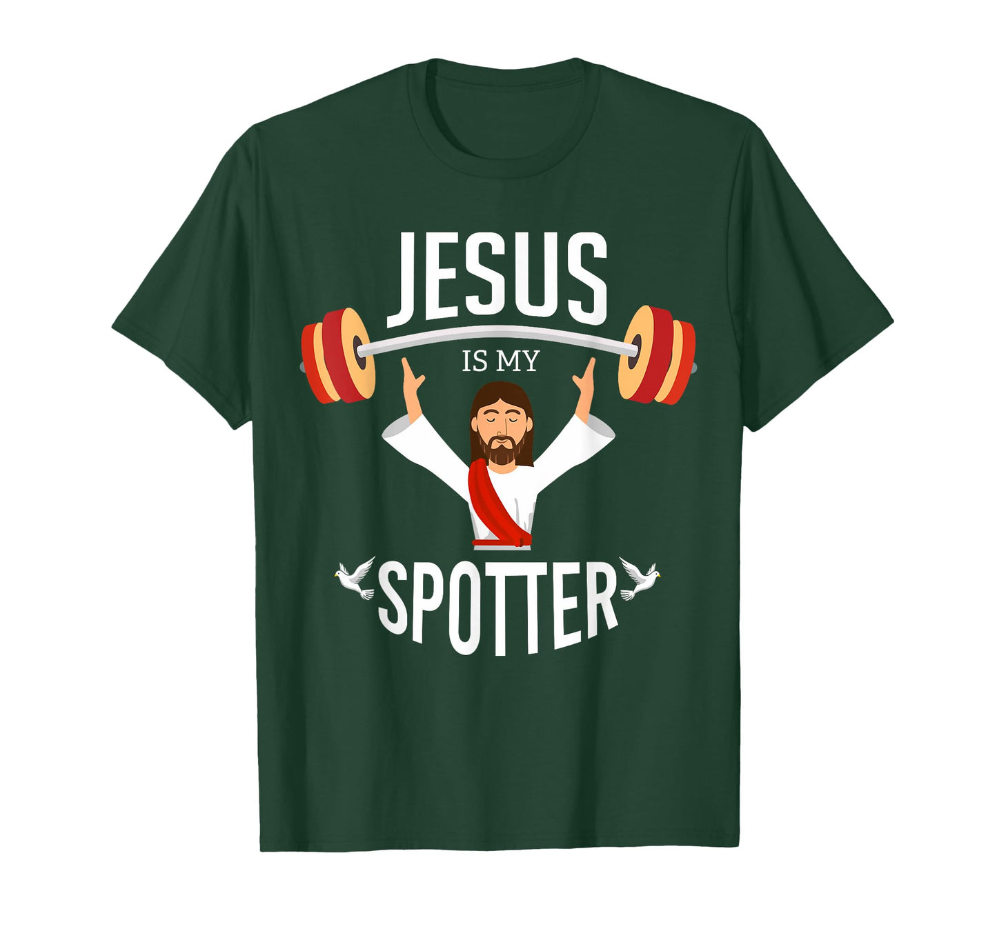 Jesus Is My Spotter | Funny Gym & Workout Christian Gifts T-Shirt