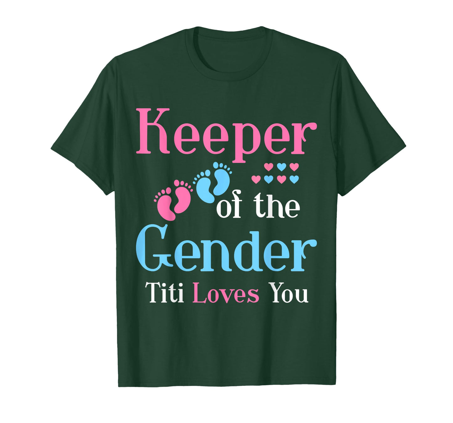 Keeper of the Gender Titi Loves You Gender Reveal party T-Shirt