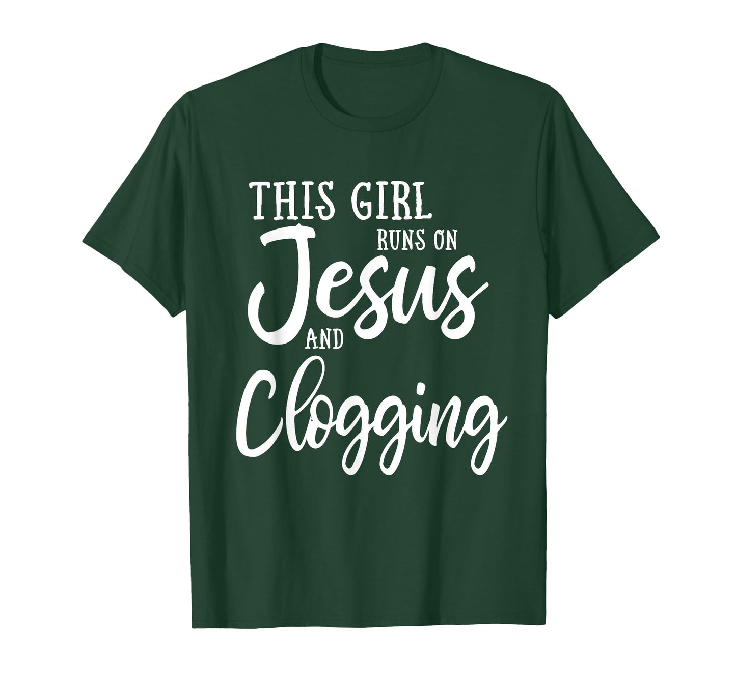 This Girl Runs On Jesus And Clogging Clog Dance T-Shirt