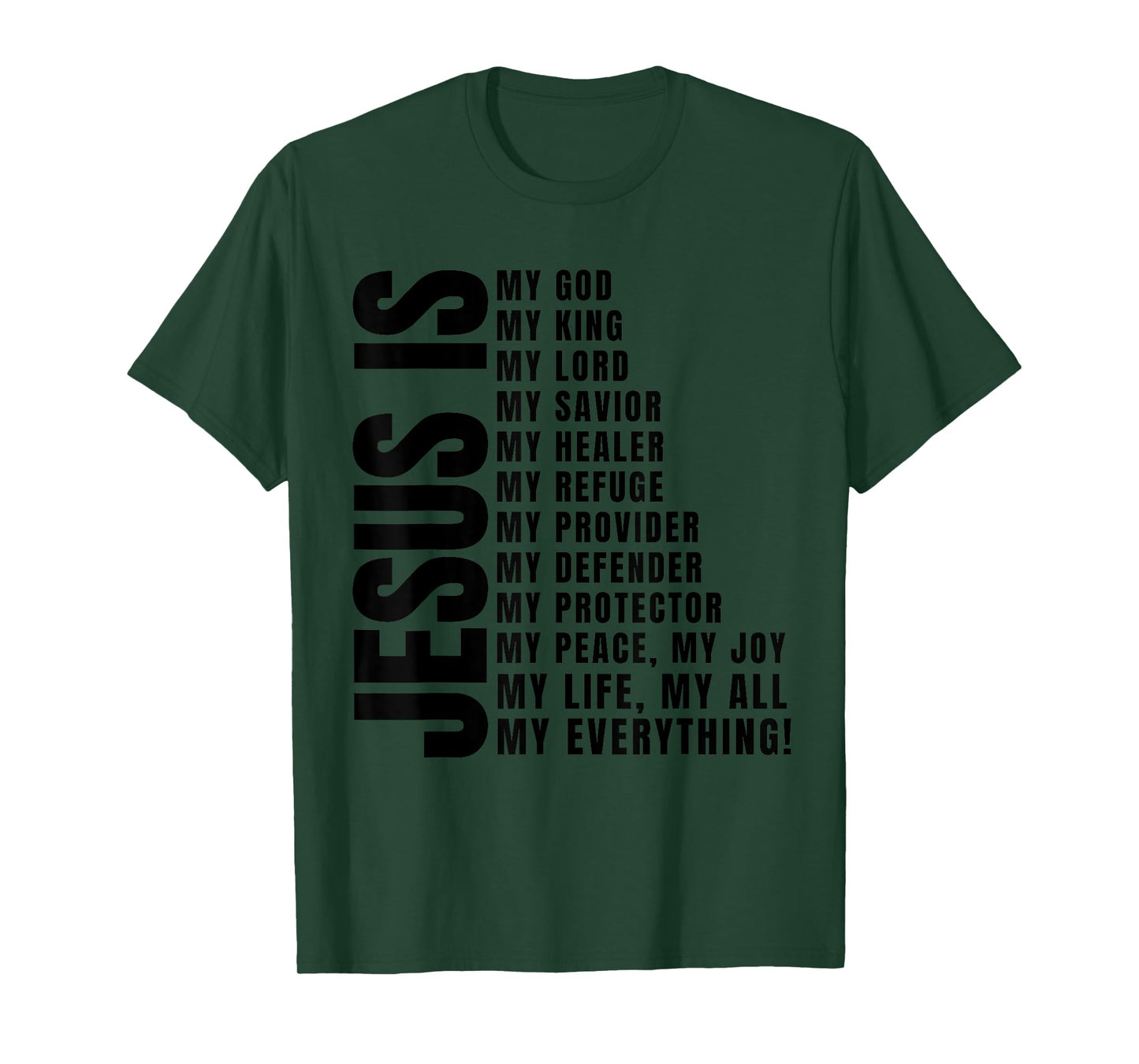 Jesus Is My All TShirt My Everything My God Lord Savior T-Shirt