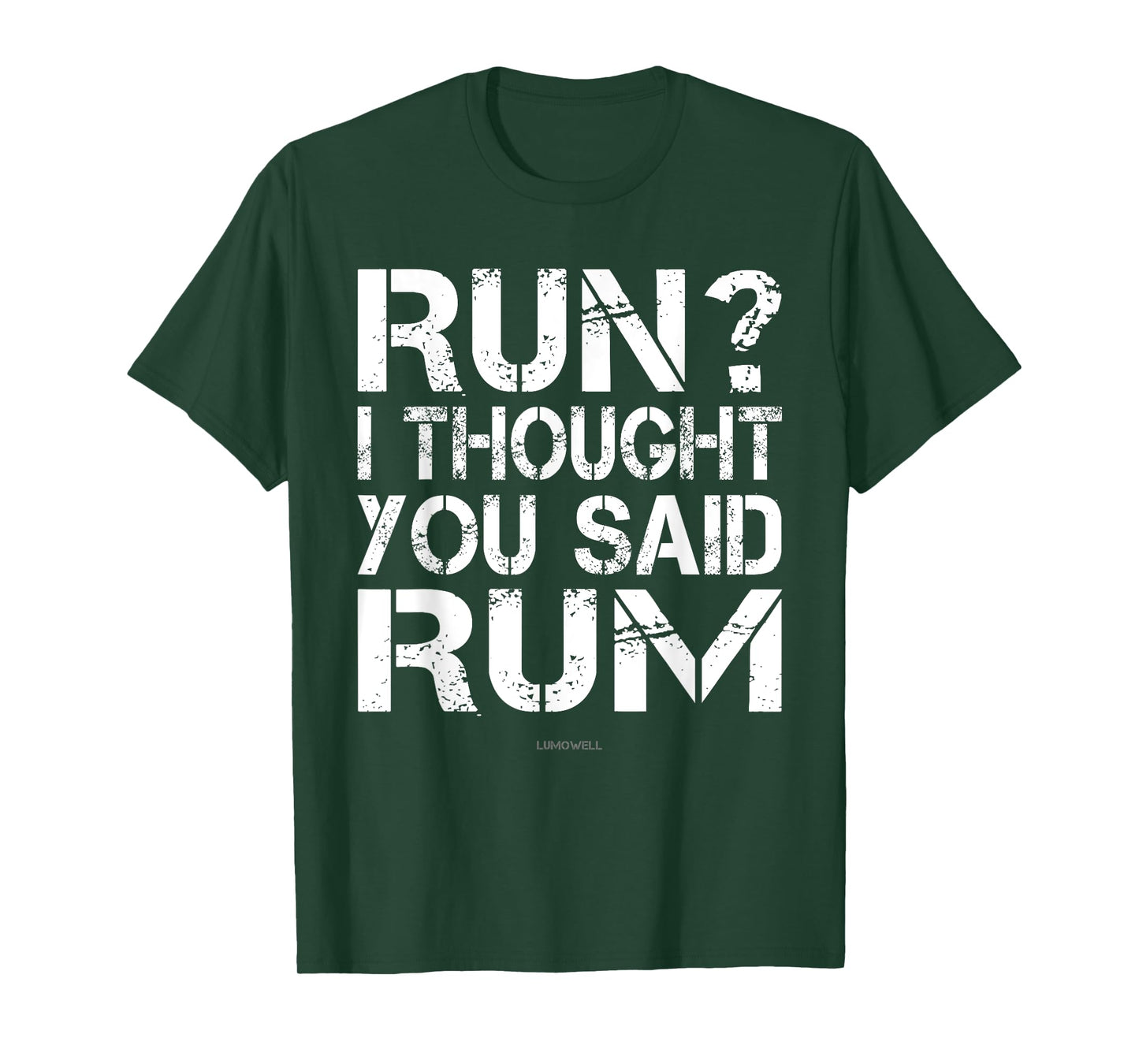 Funny Running Shirts: Run I Thought You Said Rum T-Shirt