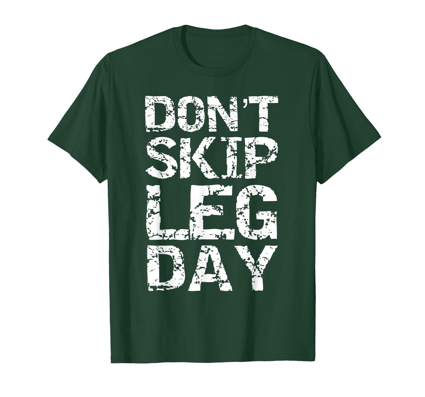 Don't Skip Leg Day Shirt for Men Funny Squats Tee Squatting T-Shirt