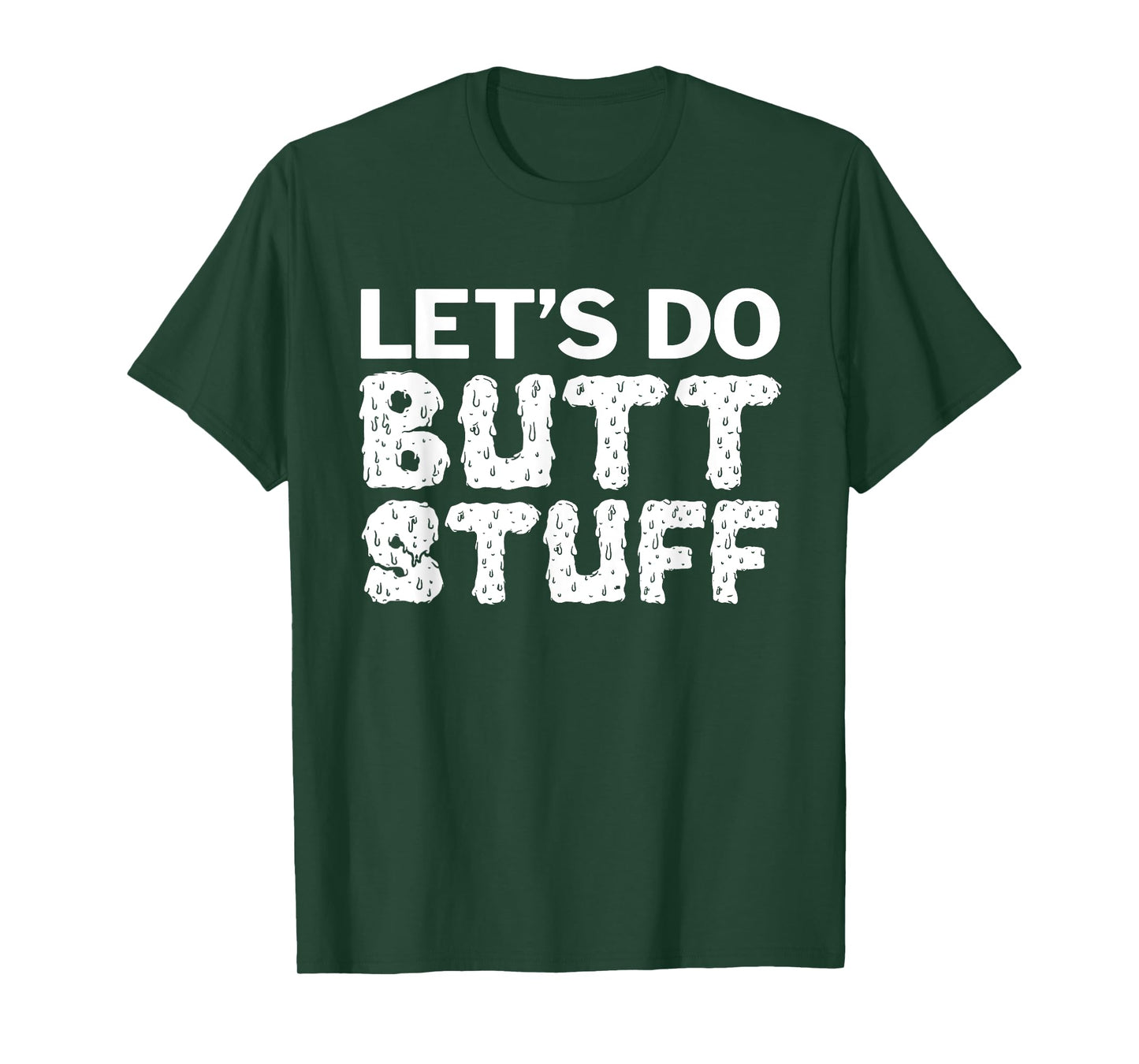 Butt Stuff T-Shirt