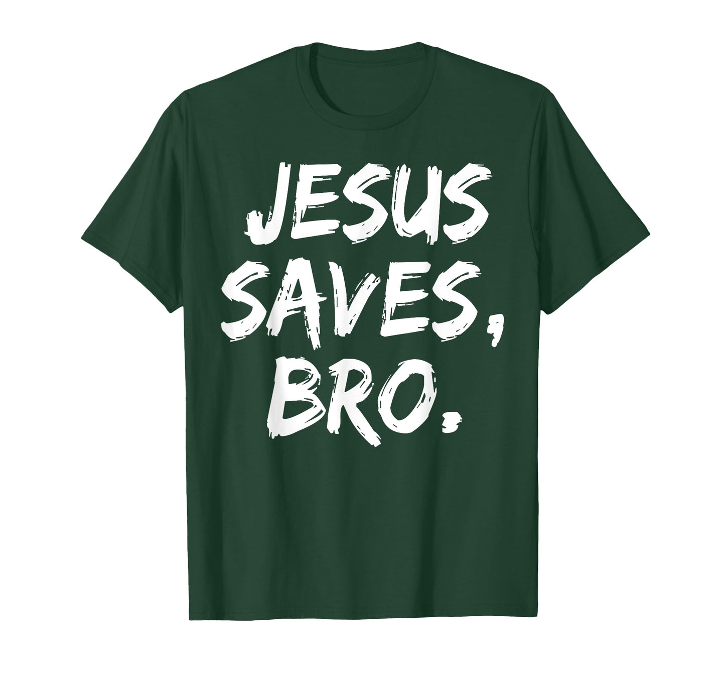 Jesus Saves Bro Christian Believer Faith God Religious T-Shirt