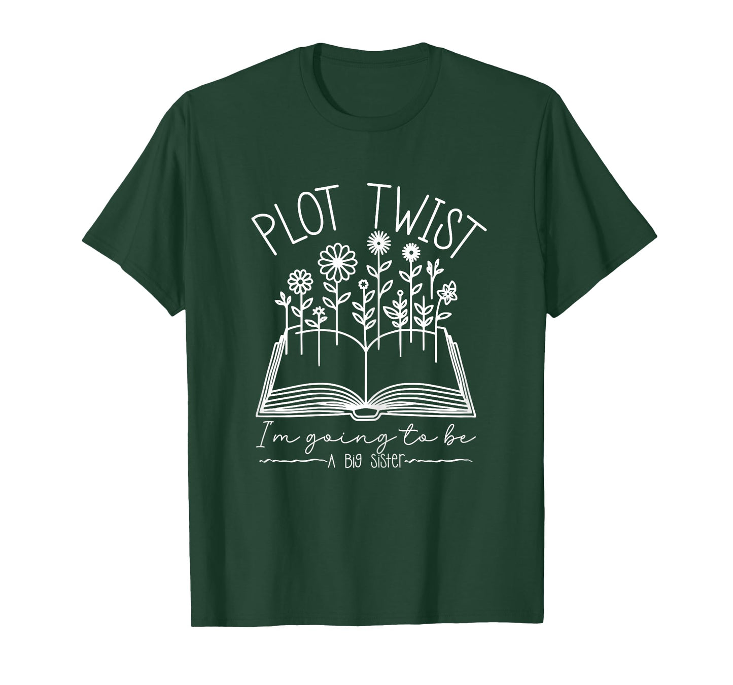 Plot Twist I'm Going To Be A Big Sister Literary Book Kids T-Shirt