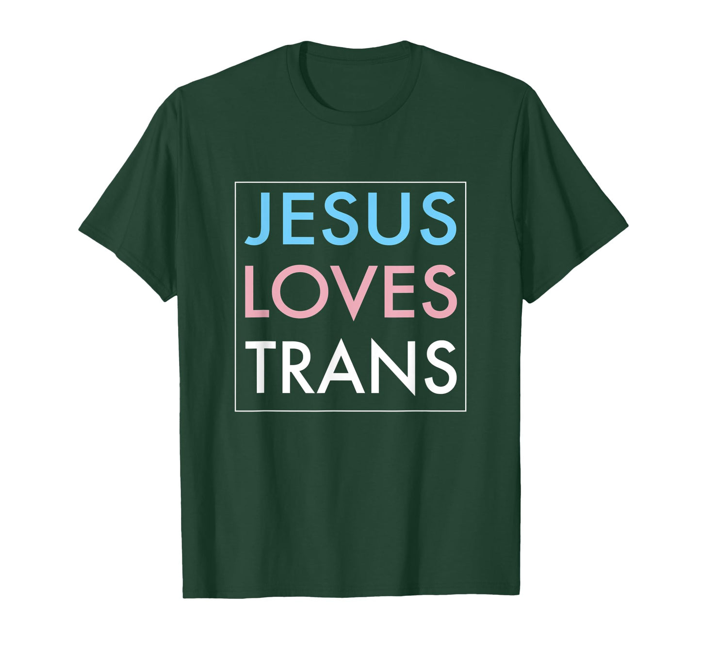 Jesus Loves Transgender Gift T-Shirt