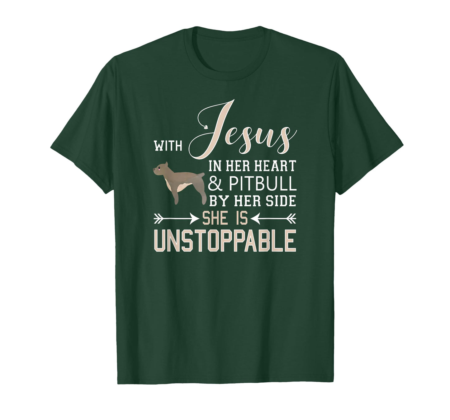 With Jesus In Her Heart & Pitbull By Side She Is Unstoppable T-Shirt