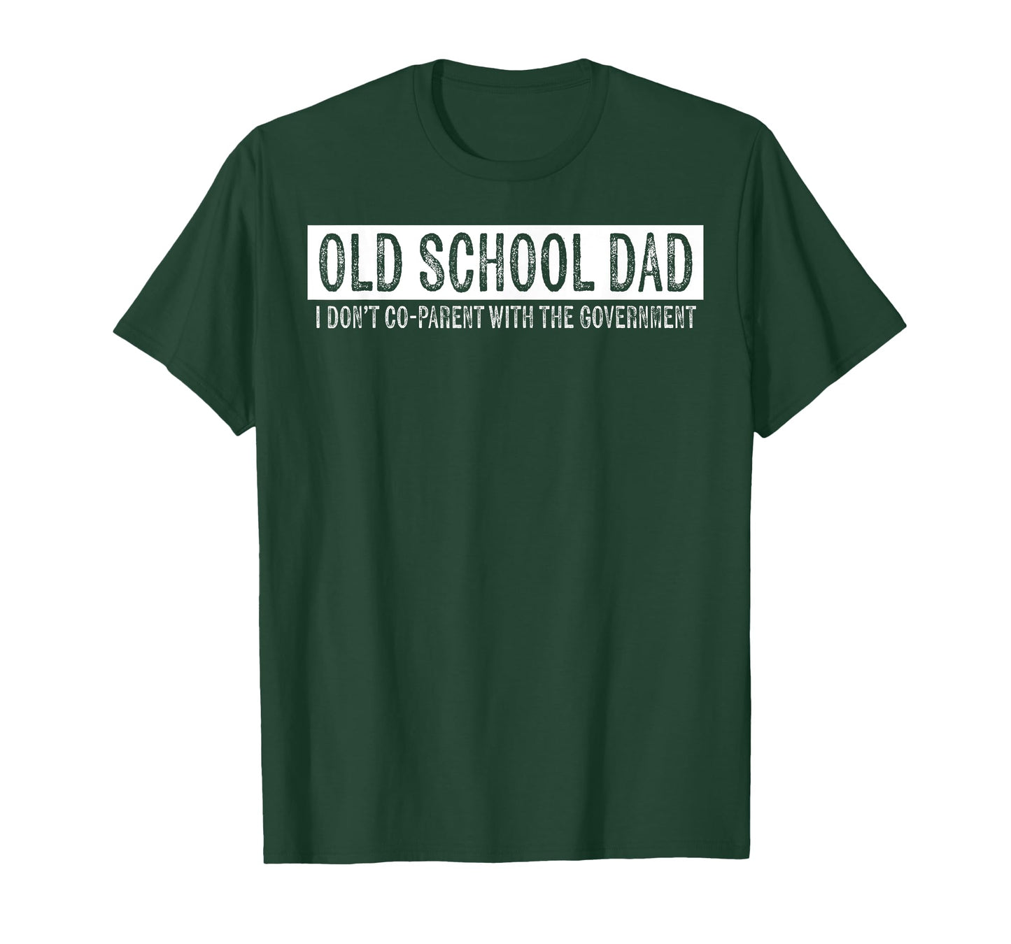 Old School Dad I Don't Co-parent With The Government T-Shirt