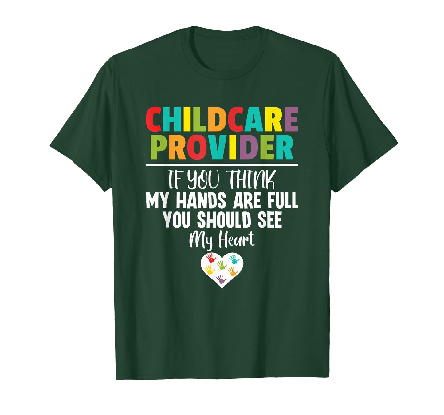Childcare Provider Daycare Provider School Teacher T-Shirt
