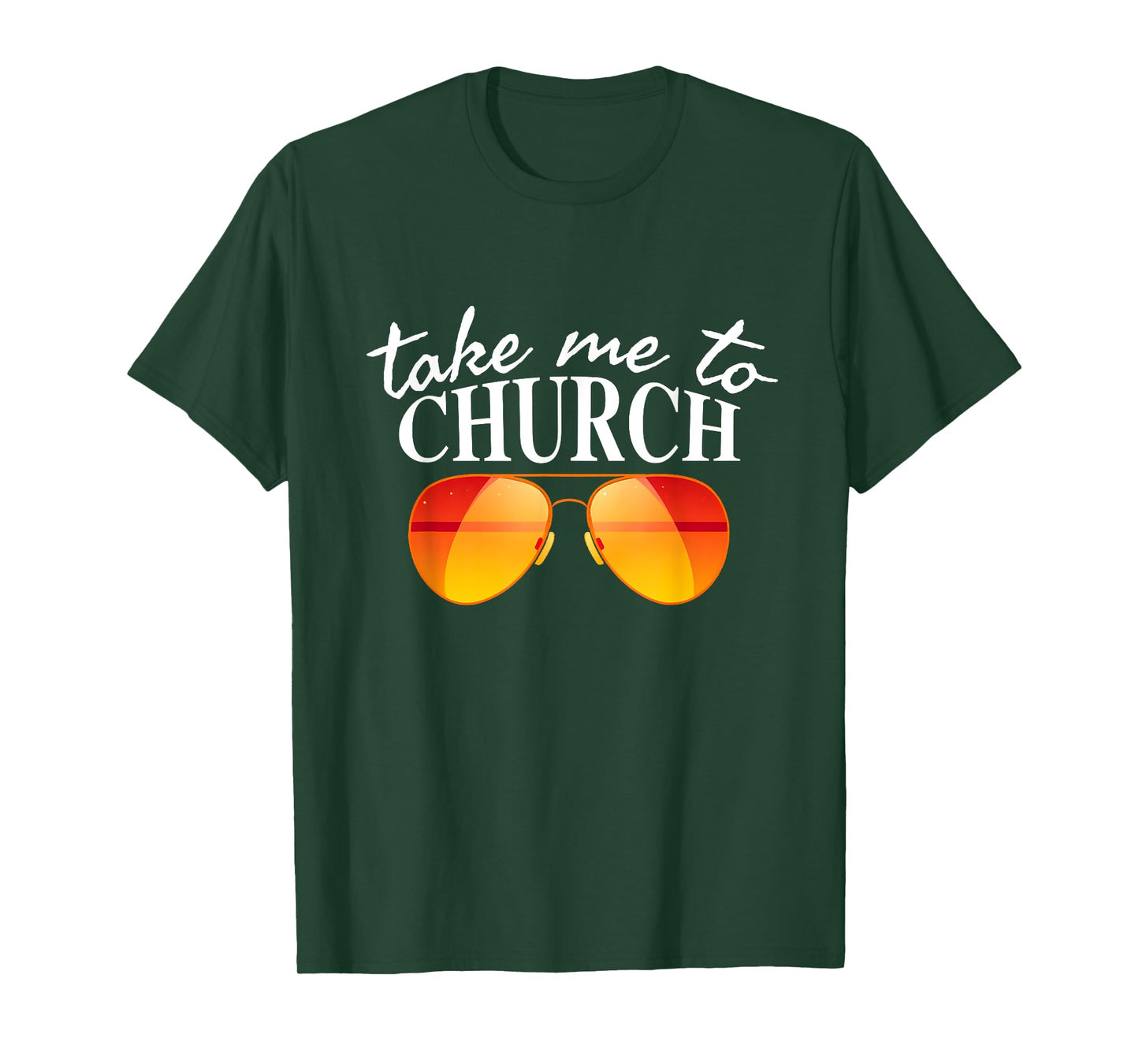 Take Me To The Church Cool Sunglasses Religious Christian T-Shirt