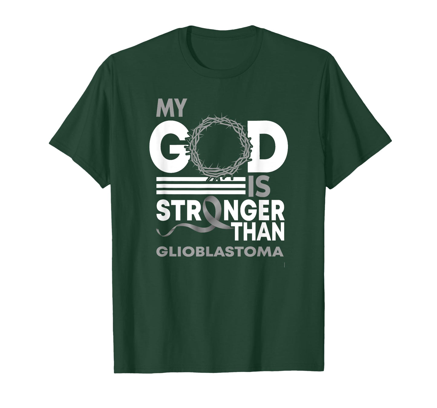 My God Is Stronger Than Glioblastoma Awareness Ribbon T-Shirt