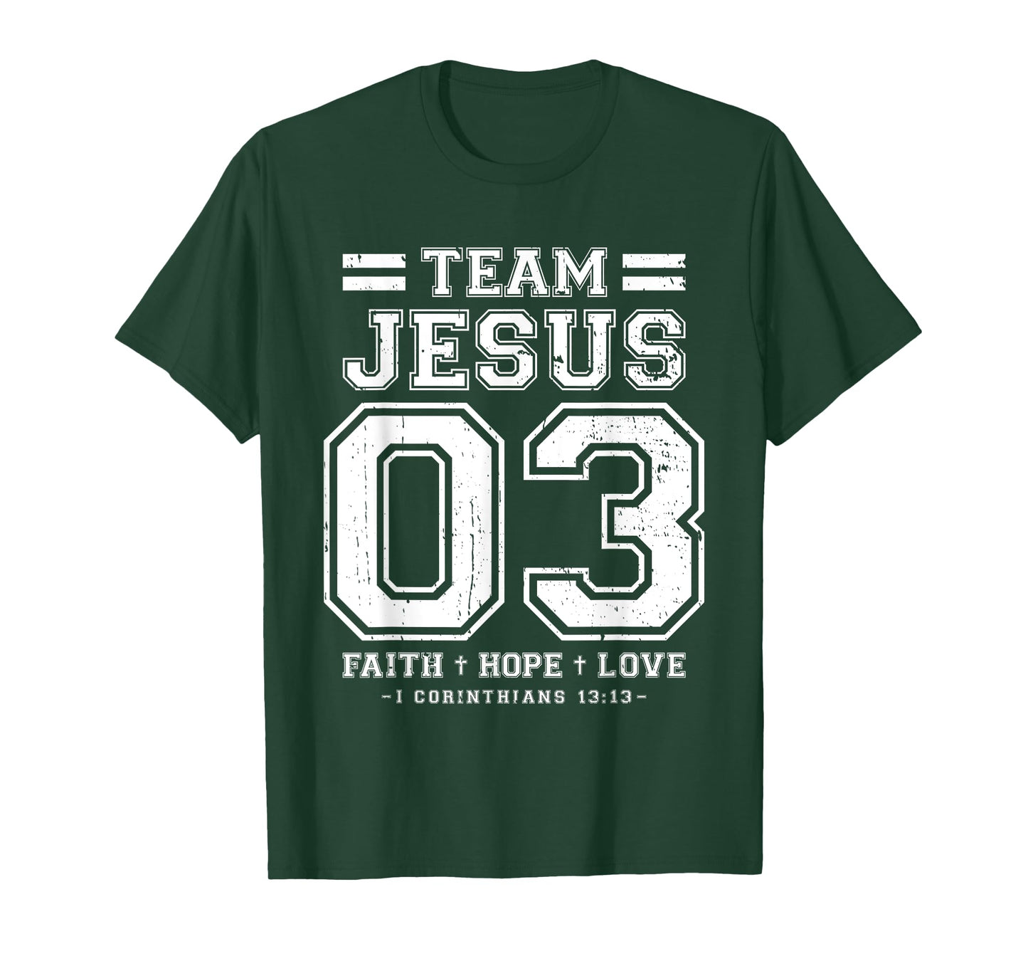 Christian - Team Jesus 03 Faith Hope Love T-Shirt