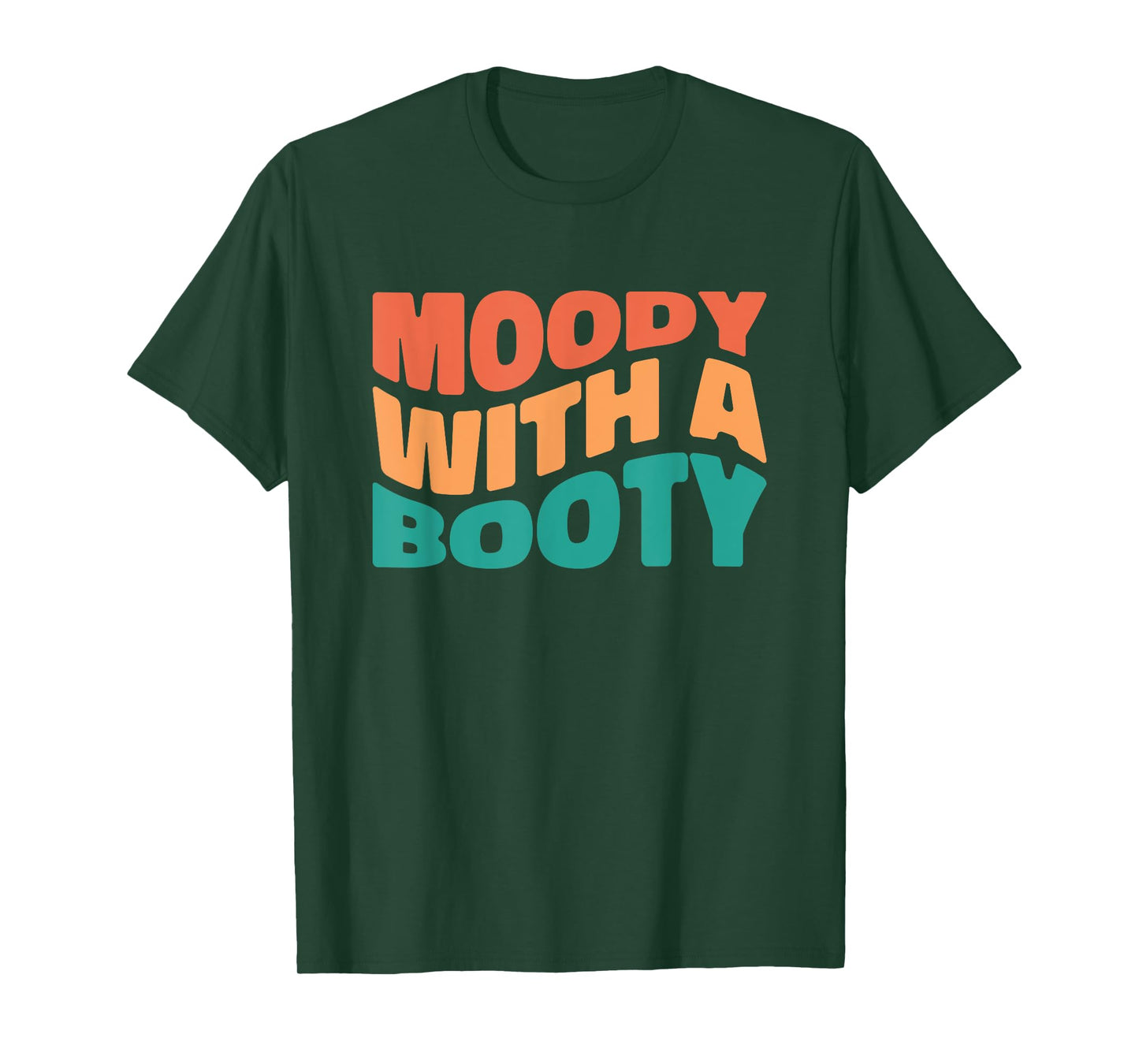 Moody With A Booty Retro for Women T-Shirt