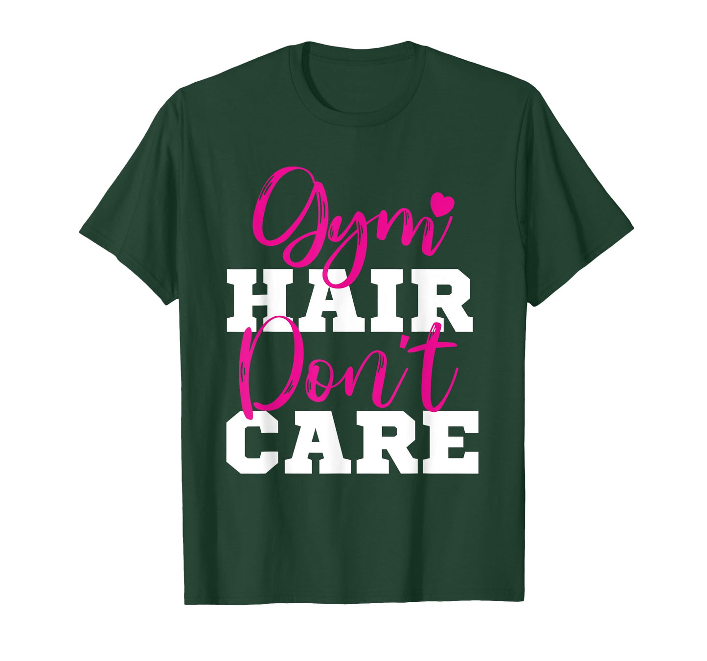 Funny Fitness Workout Gym Hair Don't Care T-Shirt