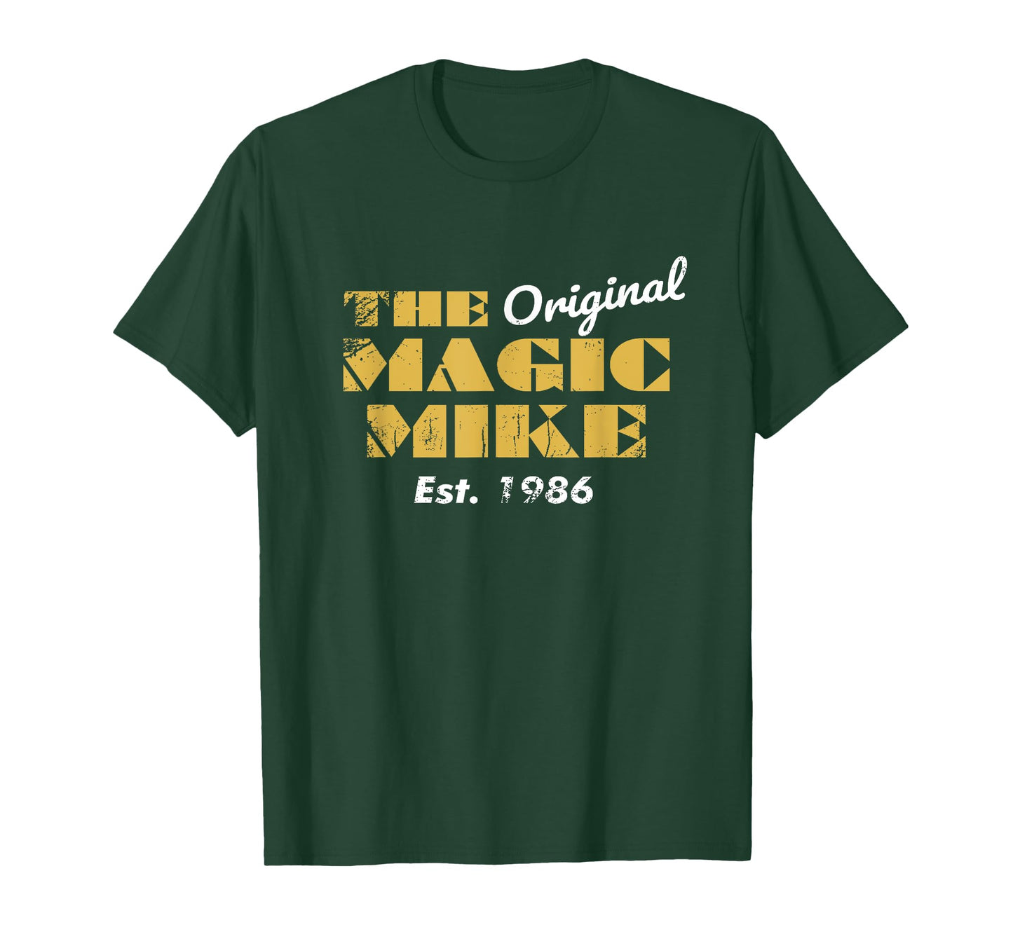 The Original Magic Mike Birthday 1986 T-Shirt