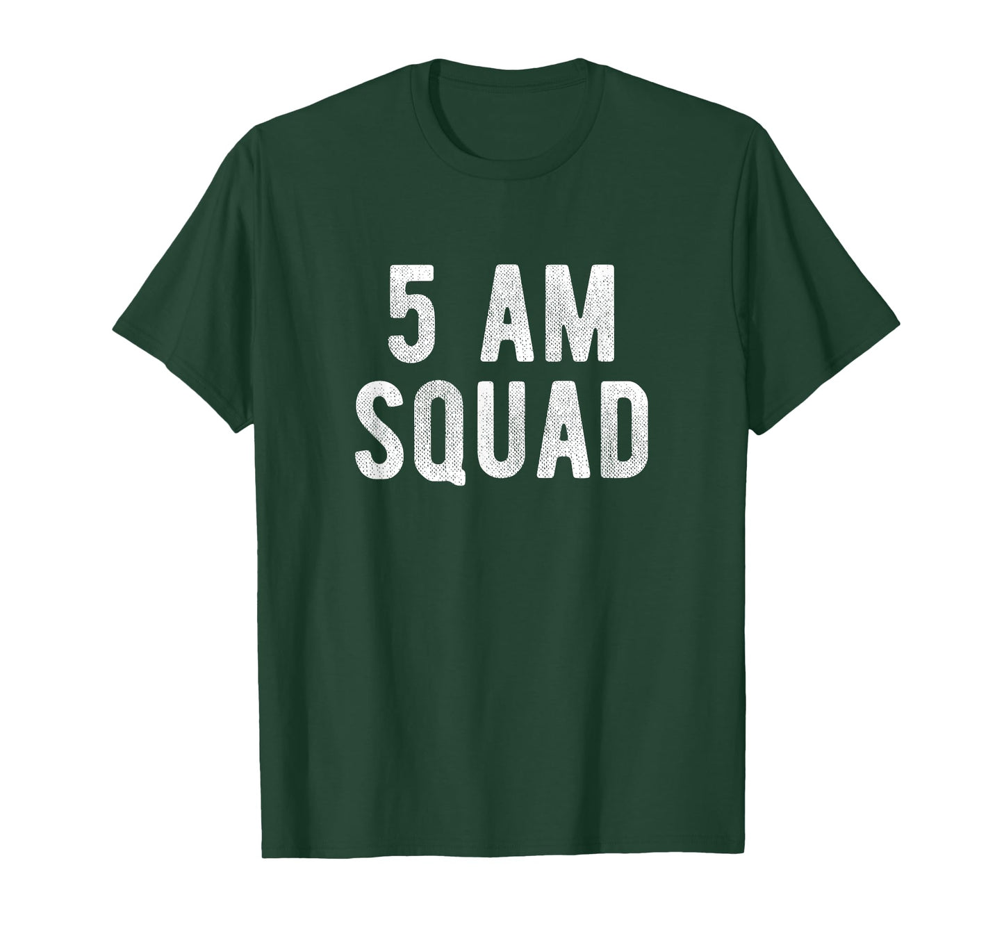 5 AM Squad Funny Gym Quote Early Fitness Workout T-Shirt