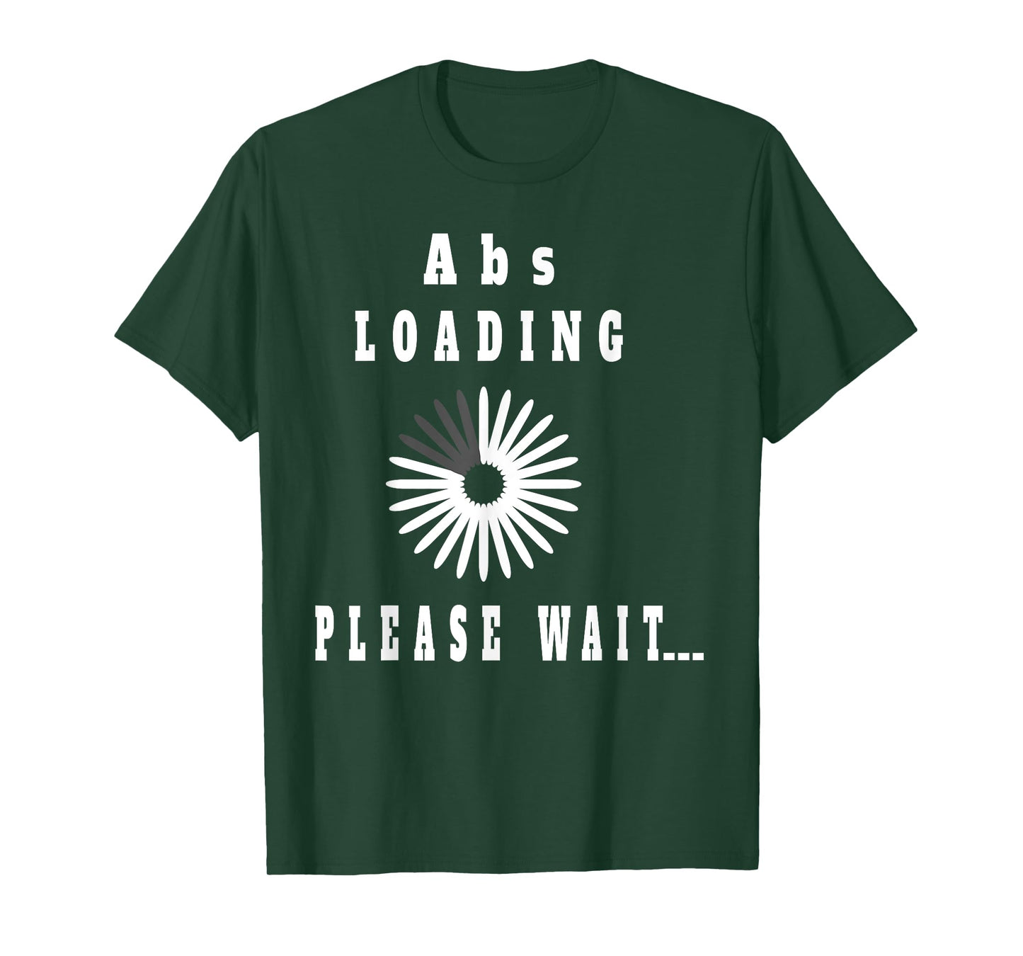 Abs Loading Please Wait T-Shirt Funny Six-Pack Abdominal Tee T-Shirt