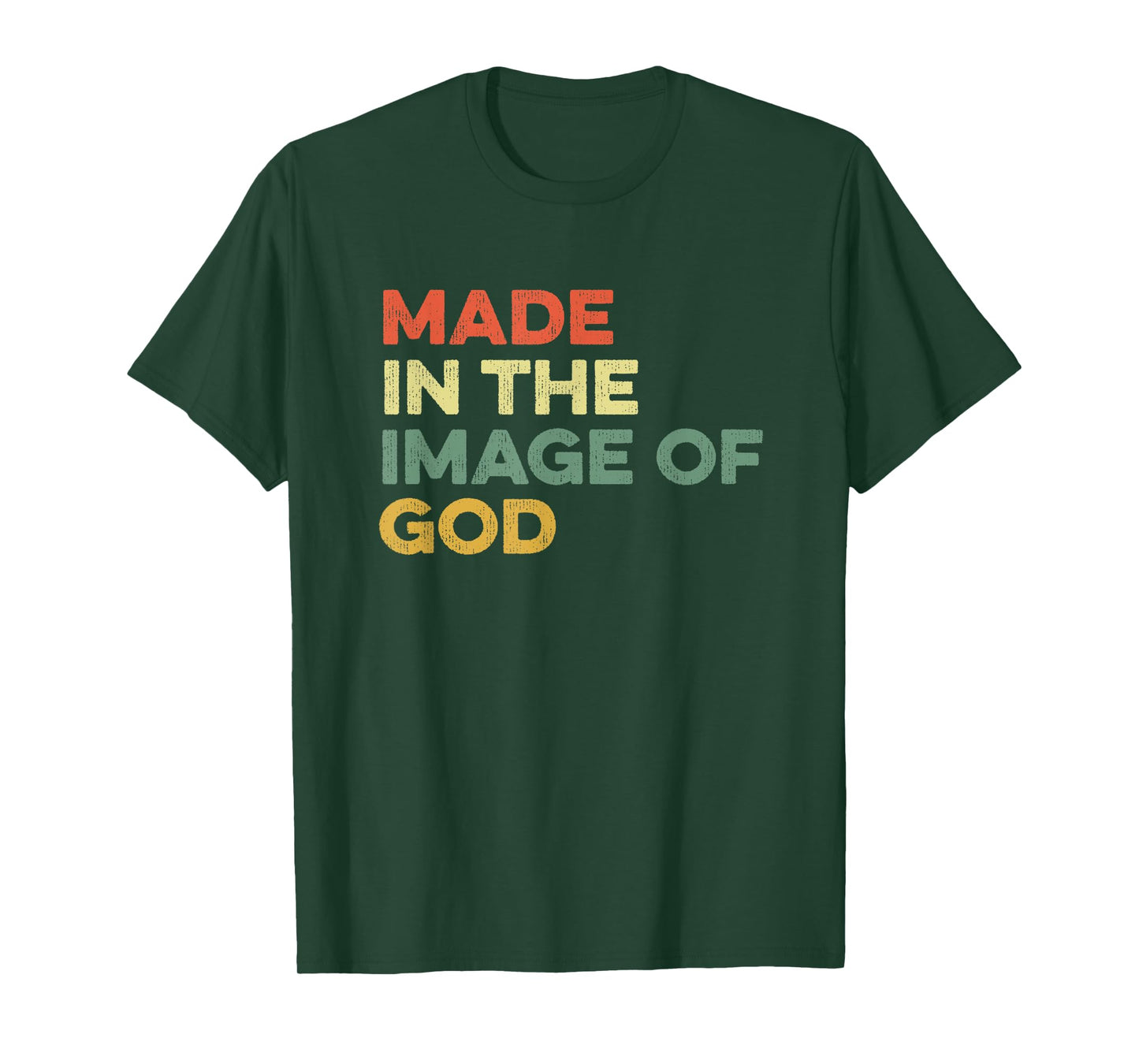 Made In The Image Of God Genesis Bible Verse Jesus Follower T-Shirt