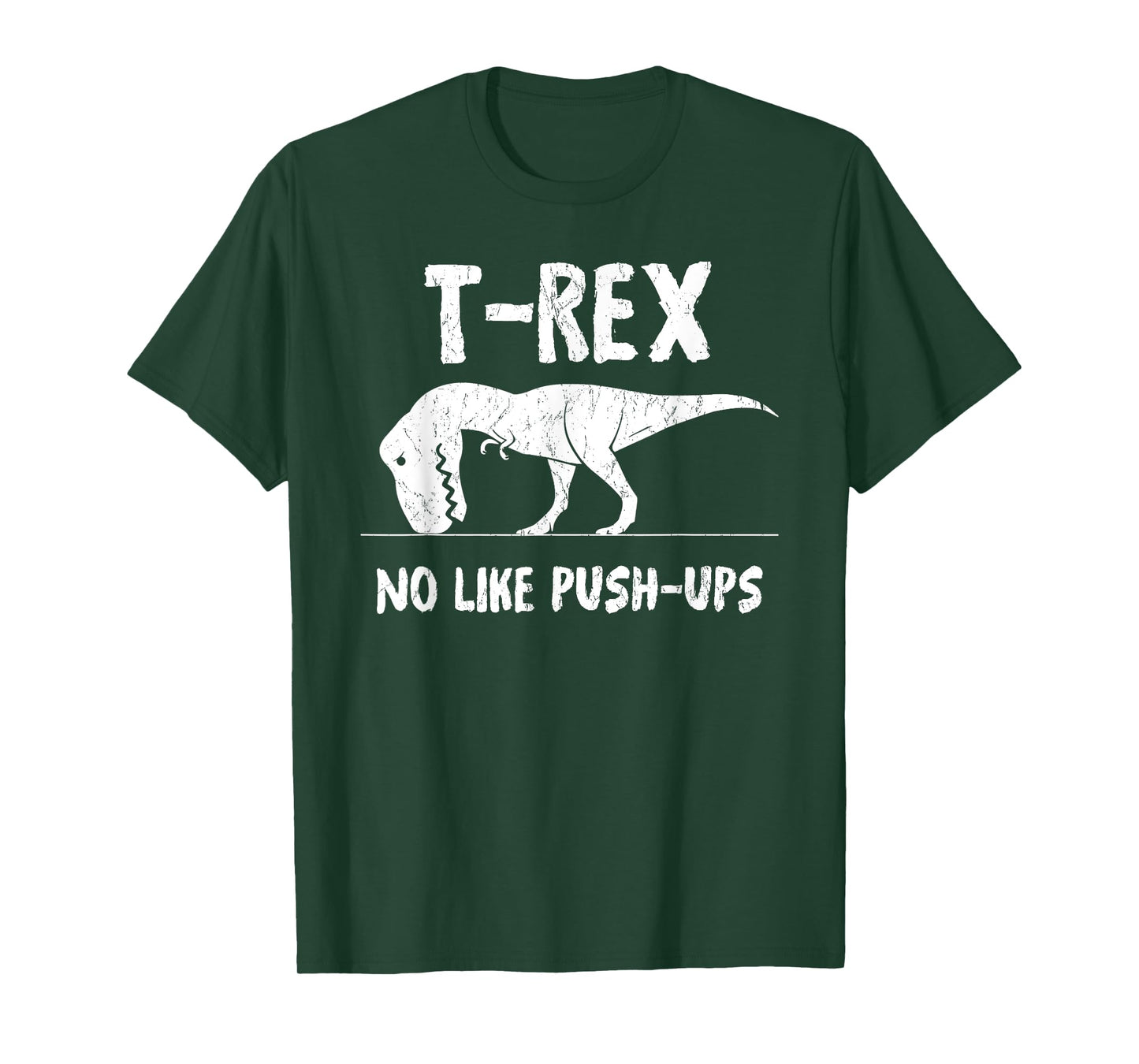 T-Rex No Like Push-Ups Funny Workout T-Shirt