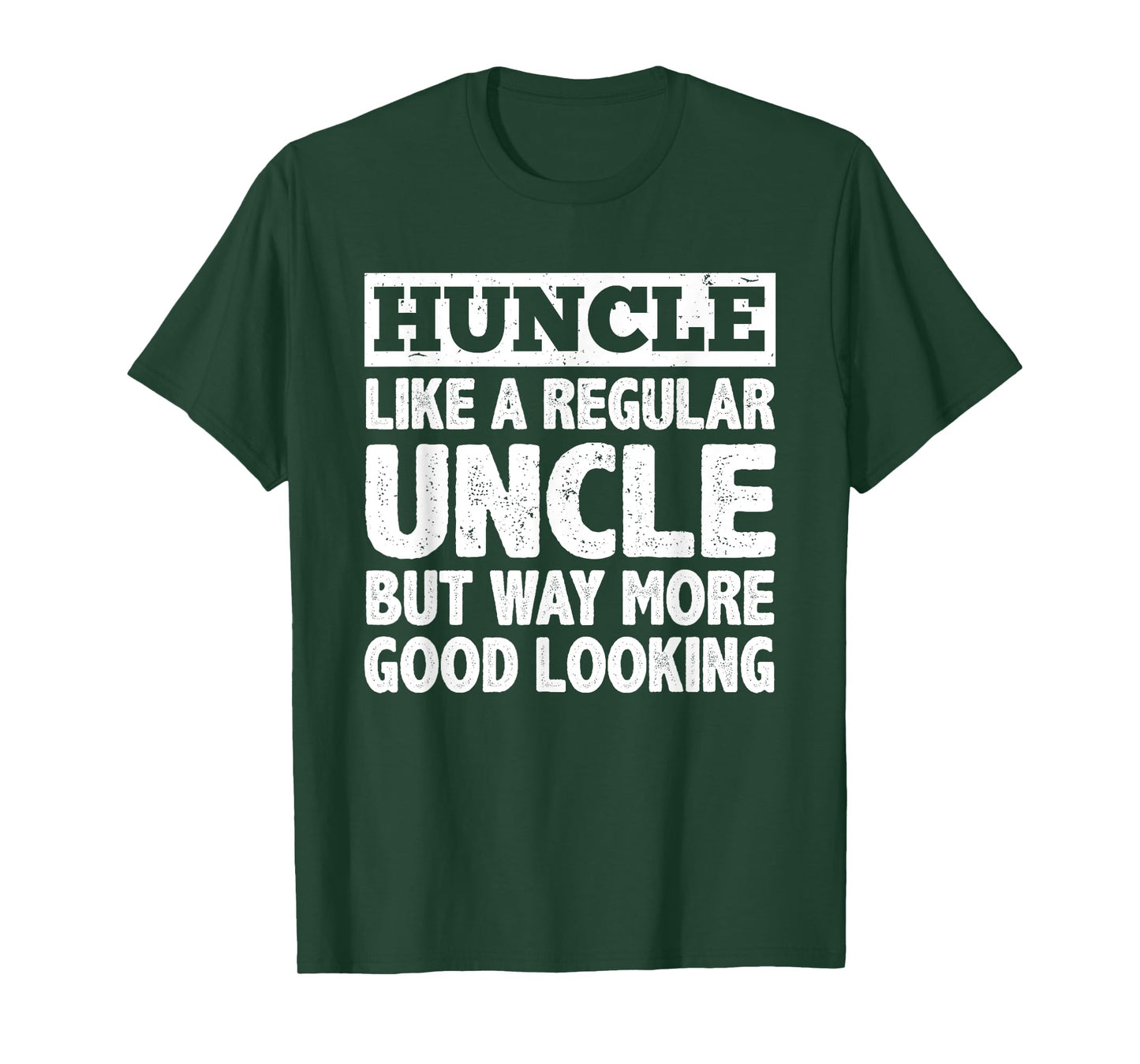 Funny First Time Uncle Art For Men Huncle Handsome Uncle T-Shirt