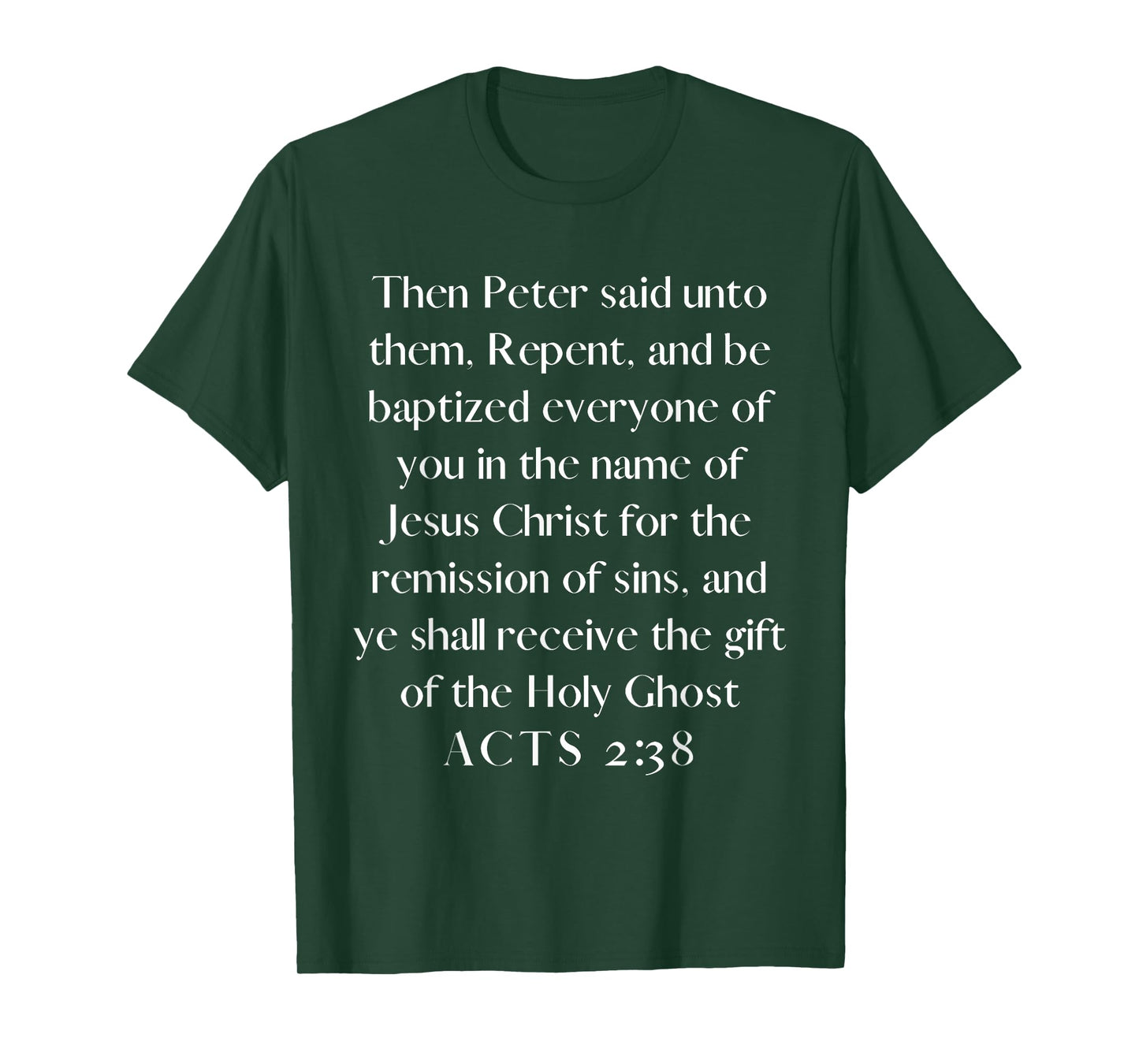 Acts 2:38 Apostolic Pentecostal Baptist Christian Salvation T-Shirt