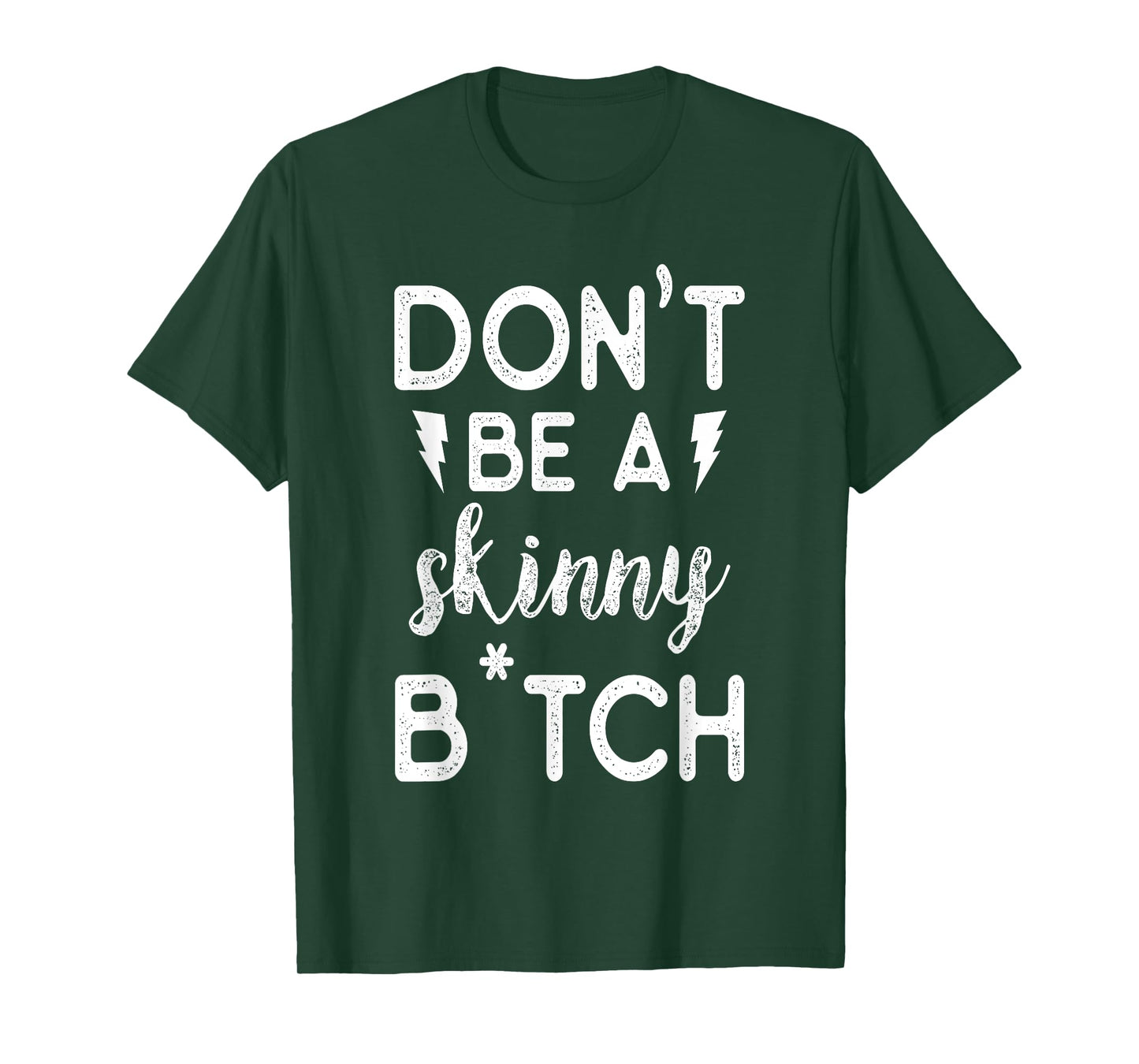Don't be a Skinny B Funny Fitness Gym T-Shirt