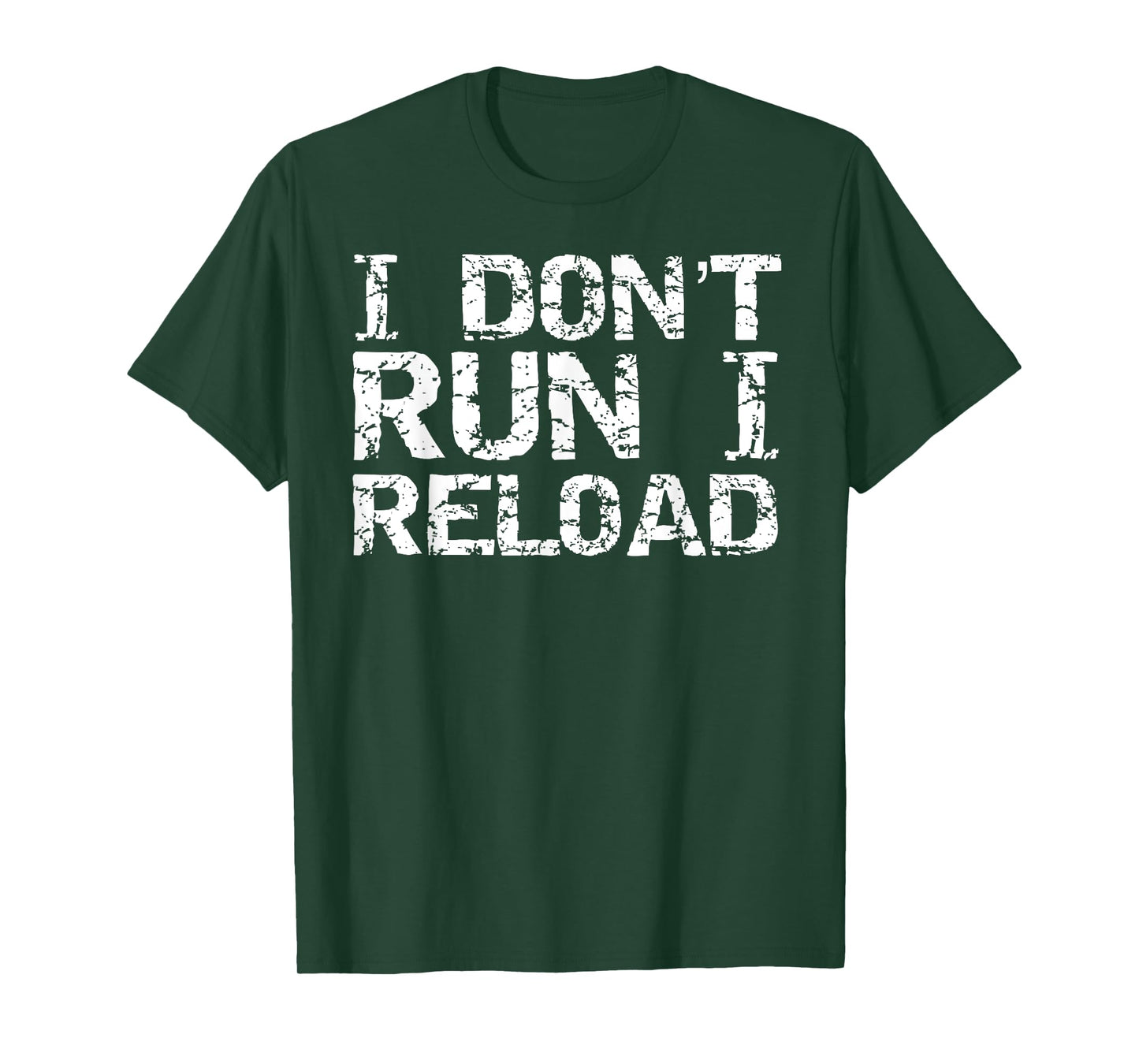Conservative Firearm Gun Owner Gift I Don't Run I Reload T-Shirt