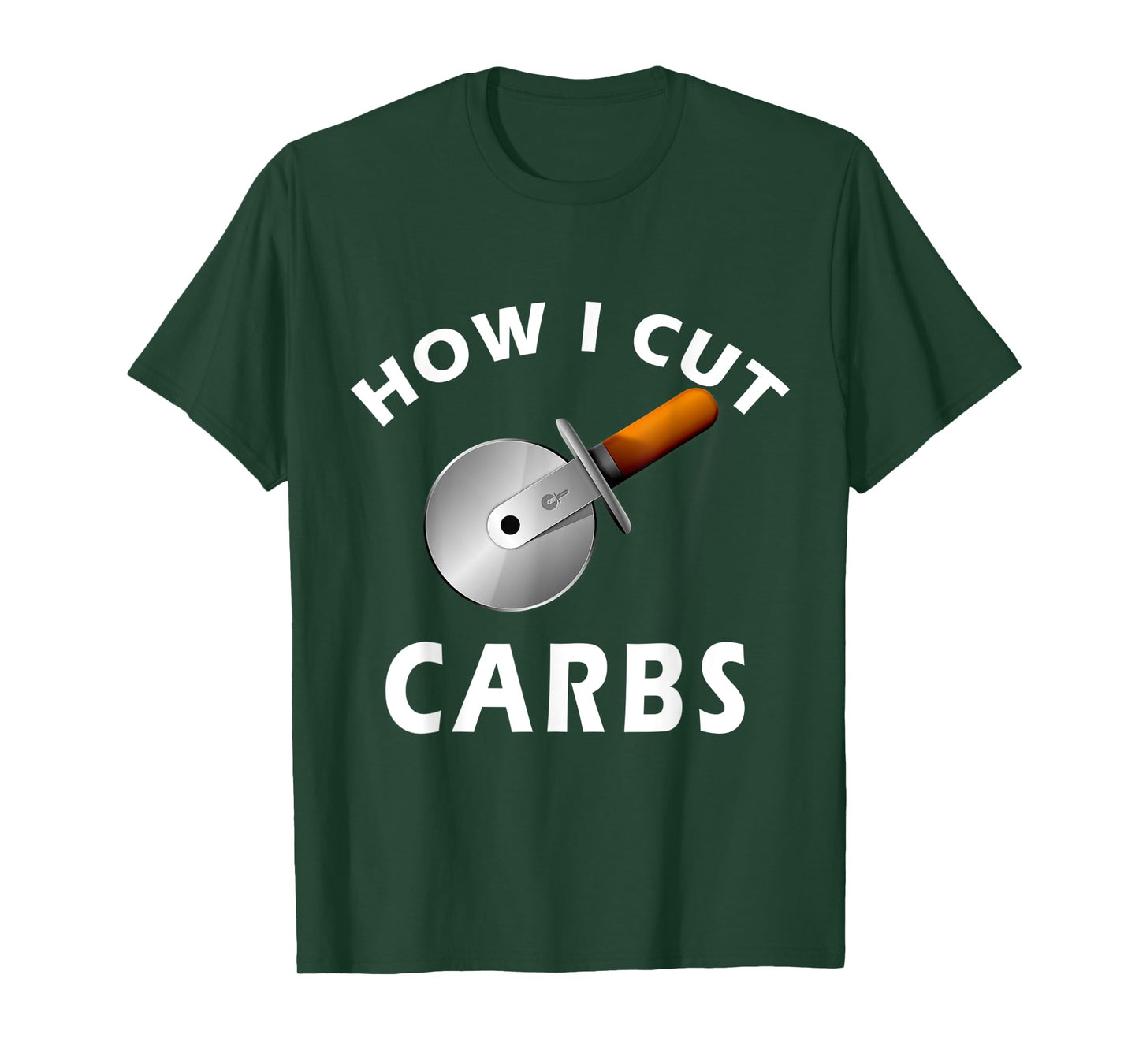 How I Cut Carbs - Funny T-Shirt for Gym and Fitness