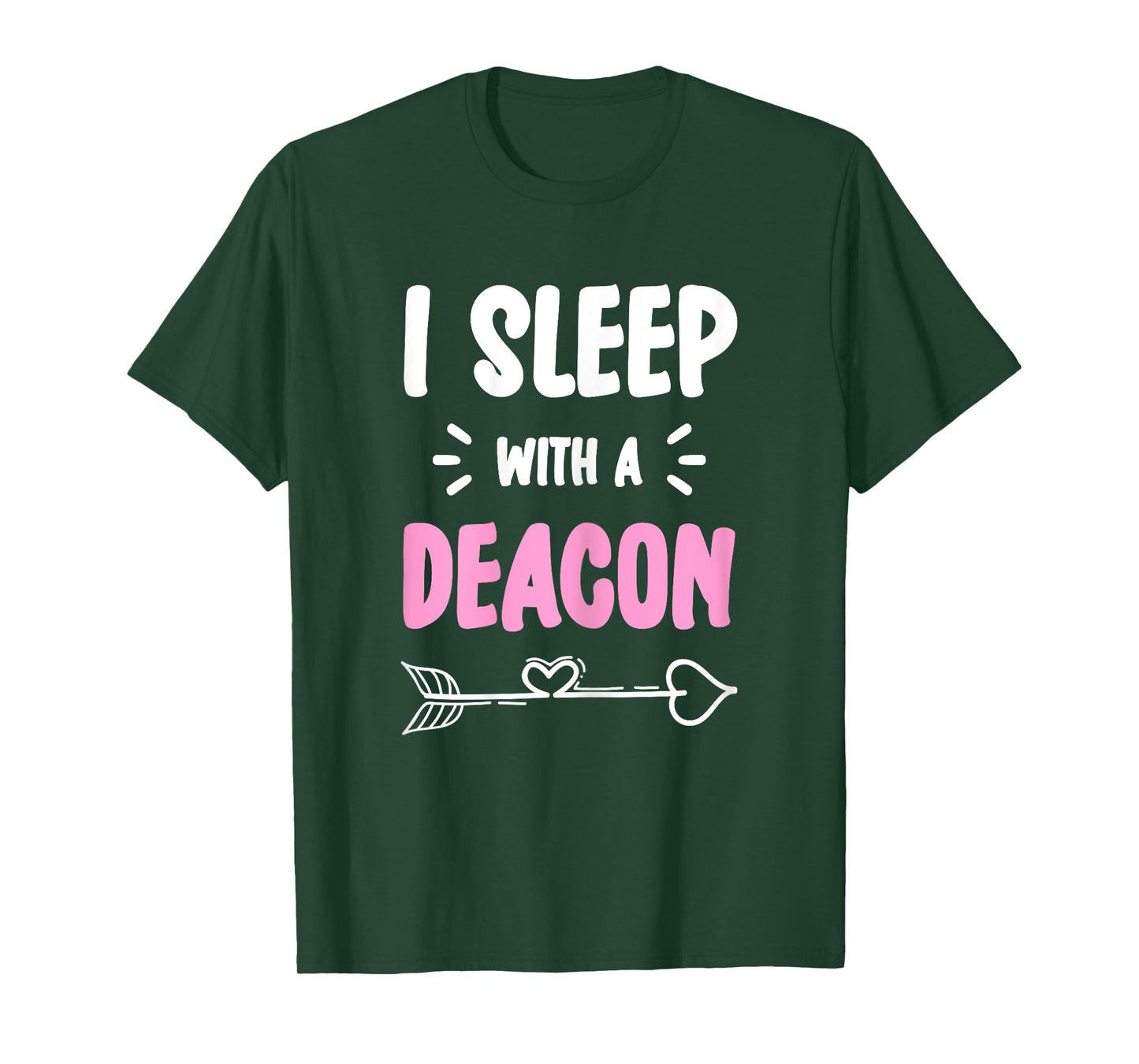 I Sleep With The Deacon Church Official T-Shirt