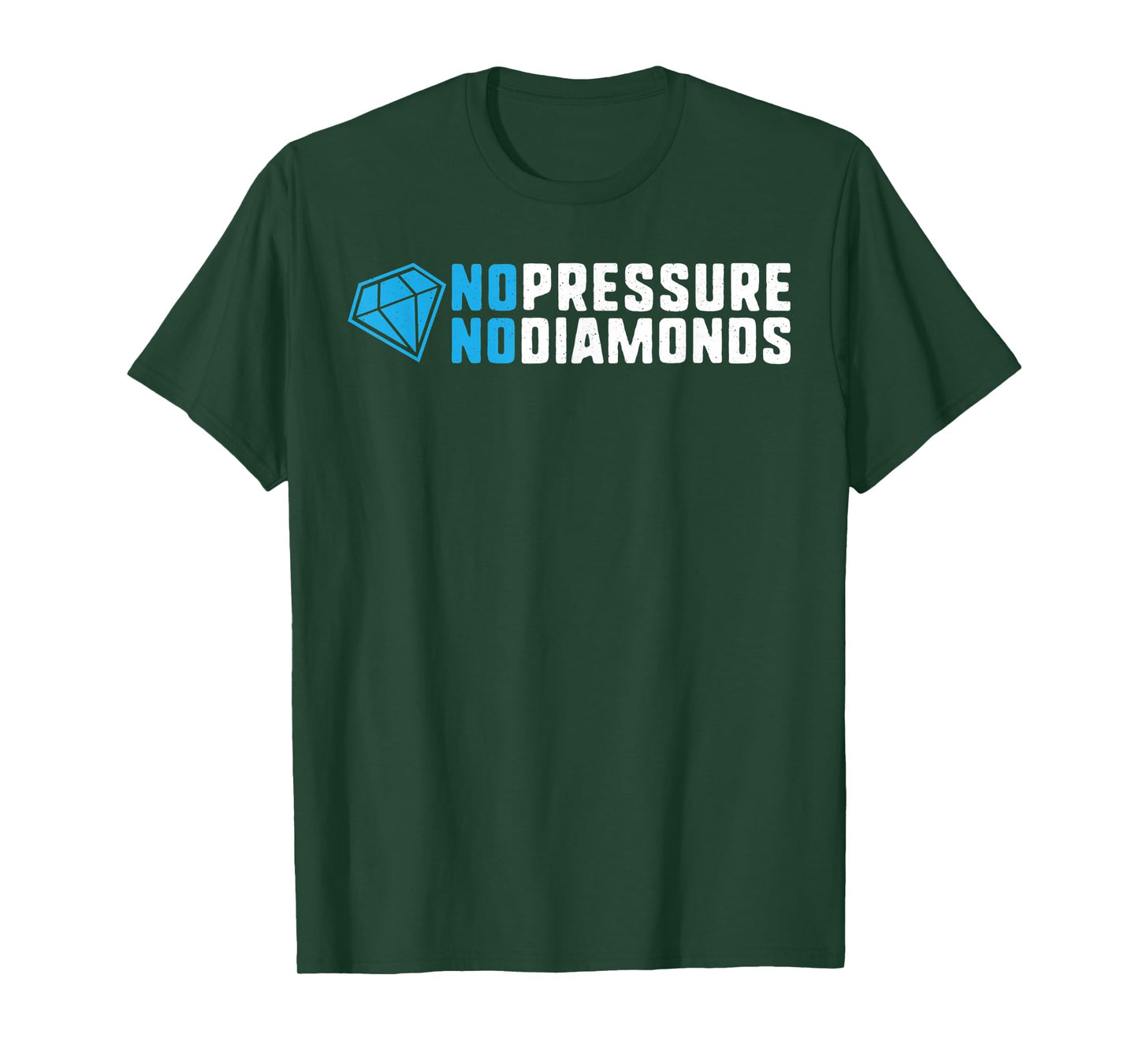 No pressure no diamonds motivational quote success gift T-Shirt