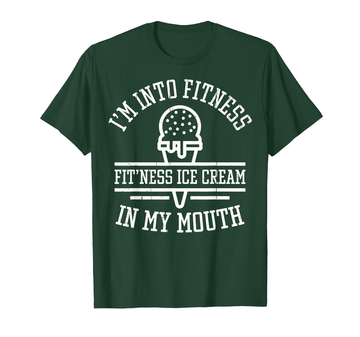 Vintage I'm Into Fitness Fit'ness Ice Cream In My Mouth Men Women T-Shirt