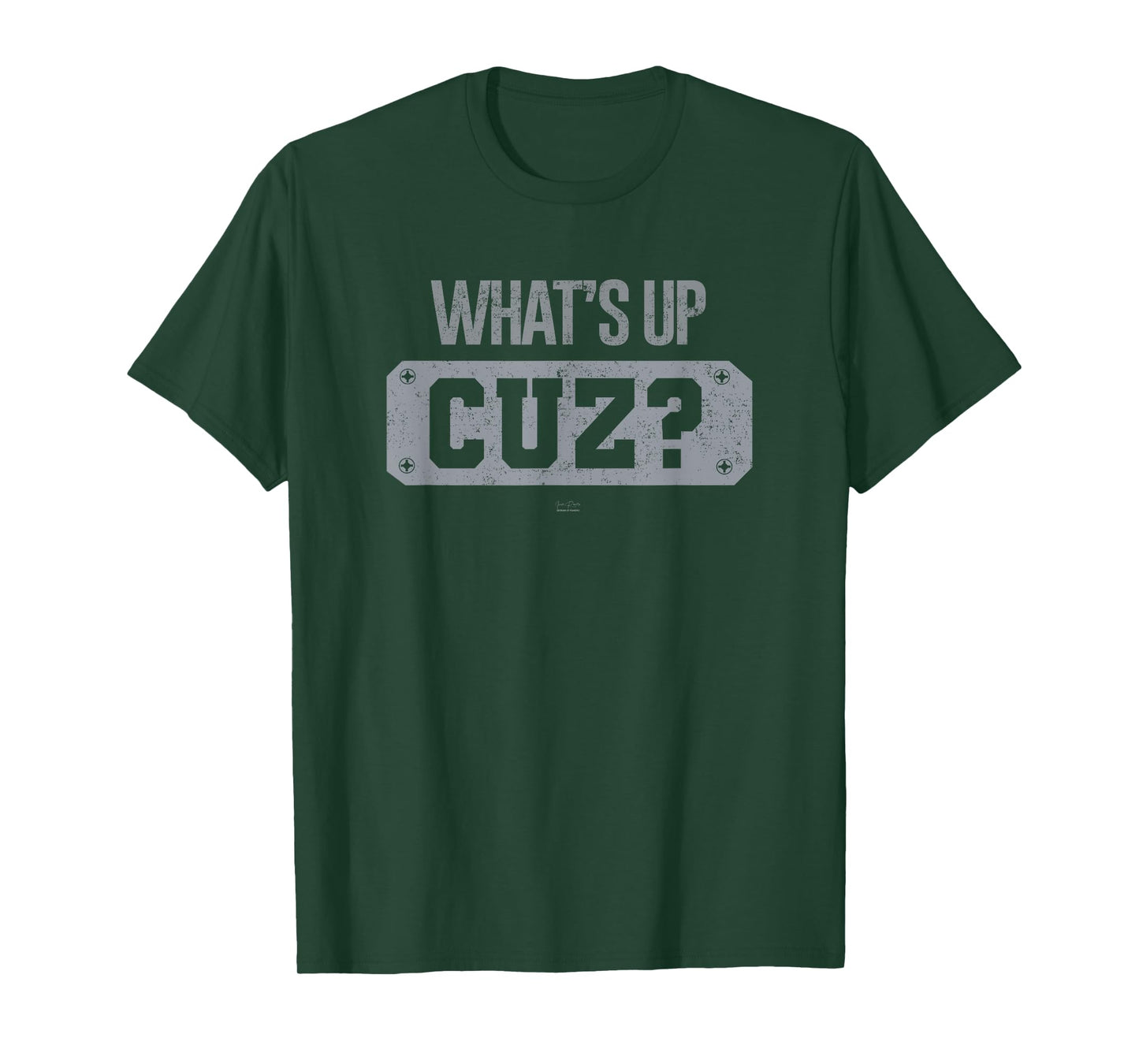 Funny What's Up Cuz? Men Women Kids Novelty Family T-Shirt
