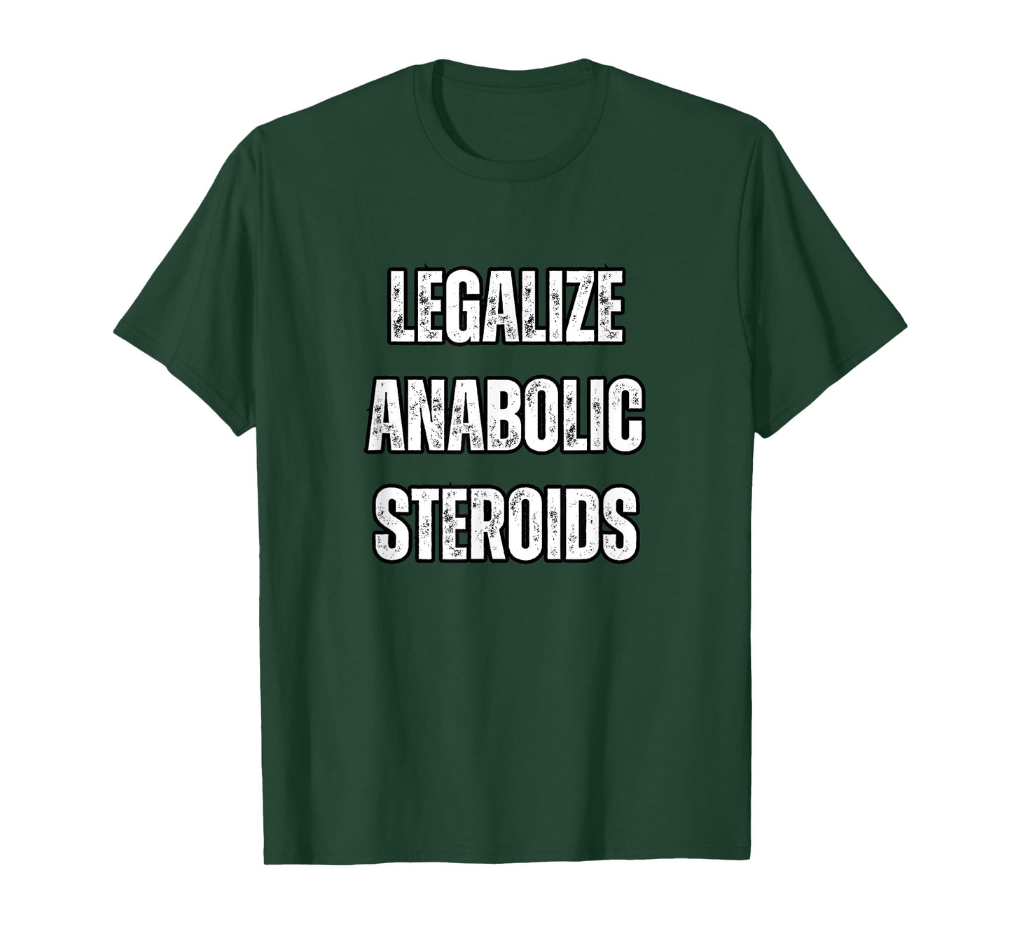 Legalize Anabolic Steroid Gym Bodybuilding In Tren We Trust T-Shirt