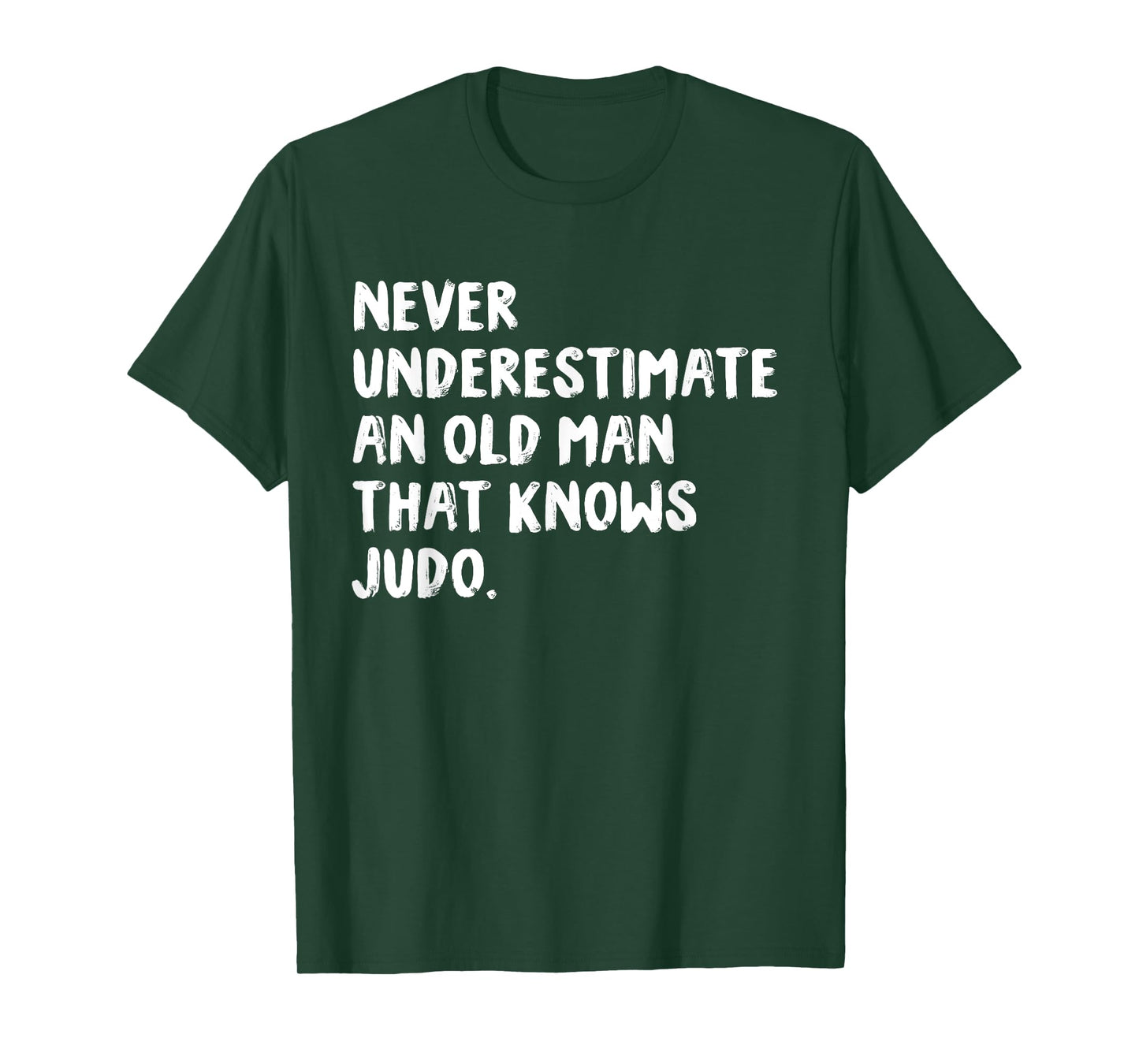 Never Underestimate An Old Man That Knows Judo T-Shirt