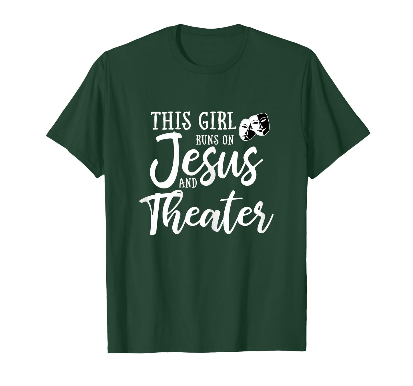 This Girl Runs On Jesus And Theater Shirt Christian Gift T-Shirt