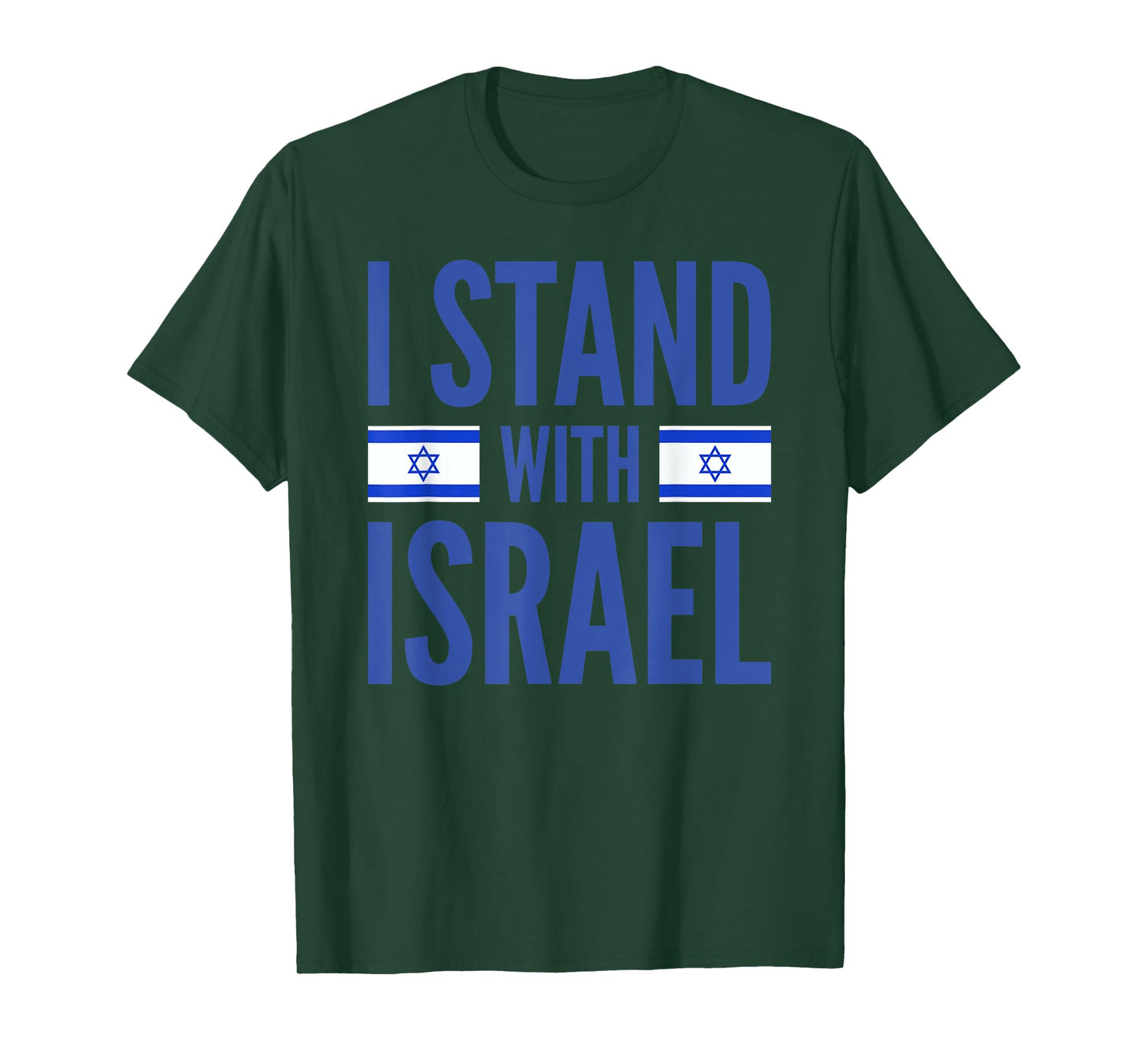 I Stand With Israel Israeli Flag T-Shirt