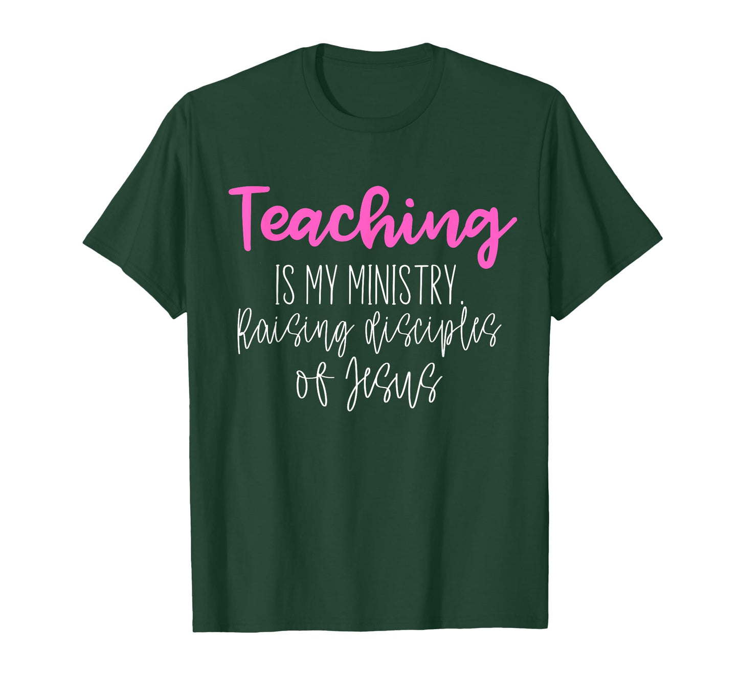 Christian Teacher, Teaching is my Ministry T-Shirt